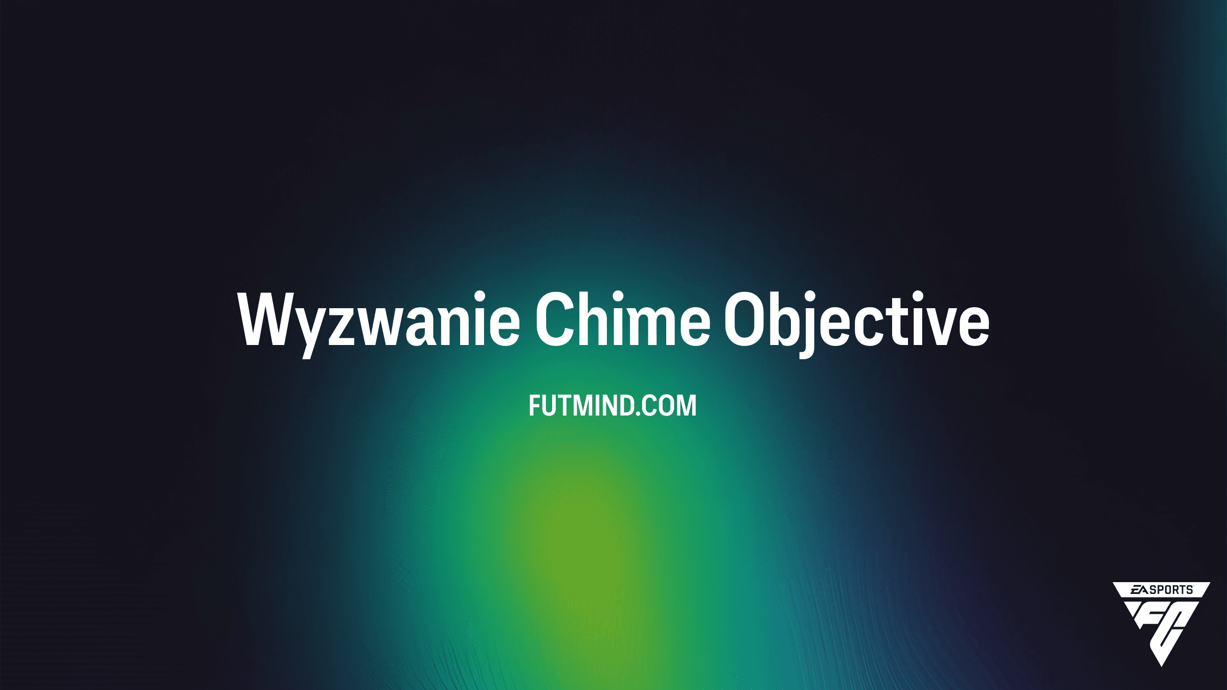 Wyzwanie Chime w FC 26: Jak zdobyć paczkę 4x 84+?