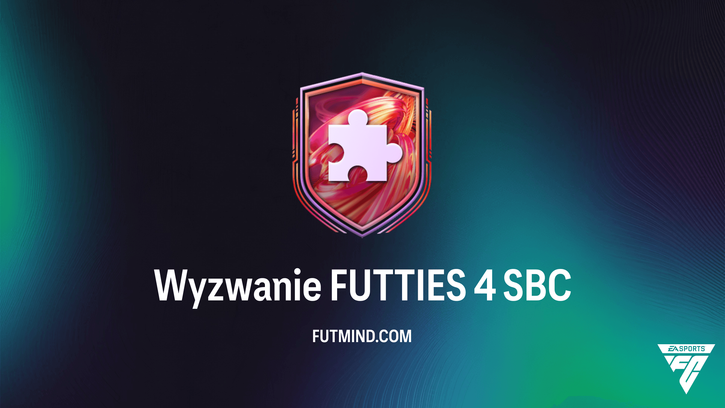 Wyzwanie FUTTIES 4 SBC w EA FC 26: Rozwiązanie, wymagania i analiza kosztów