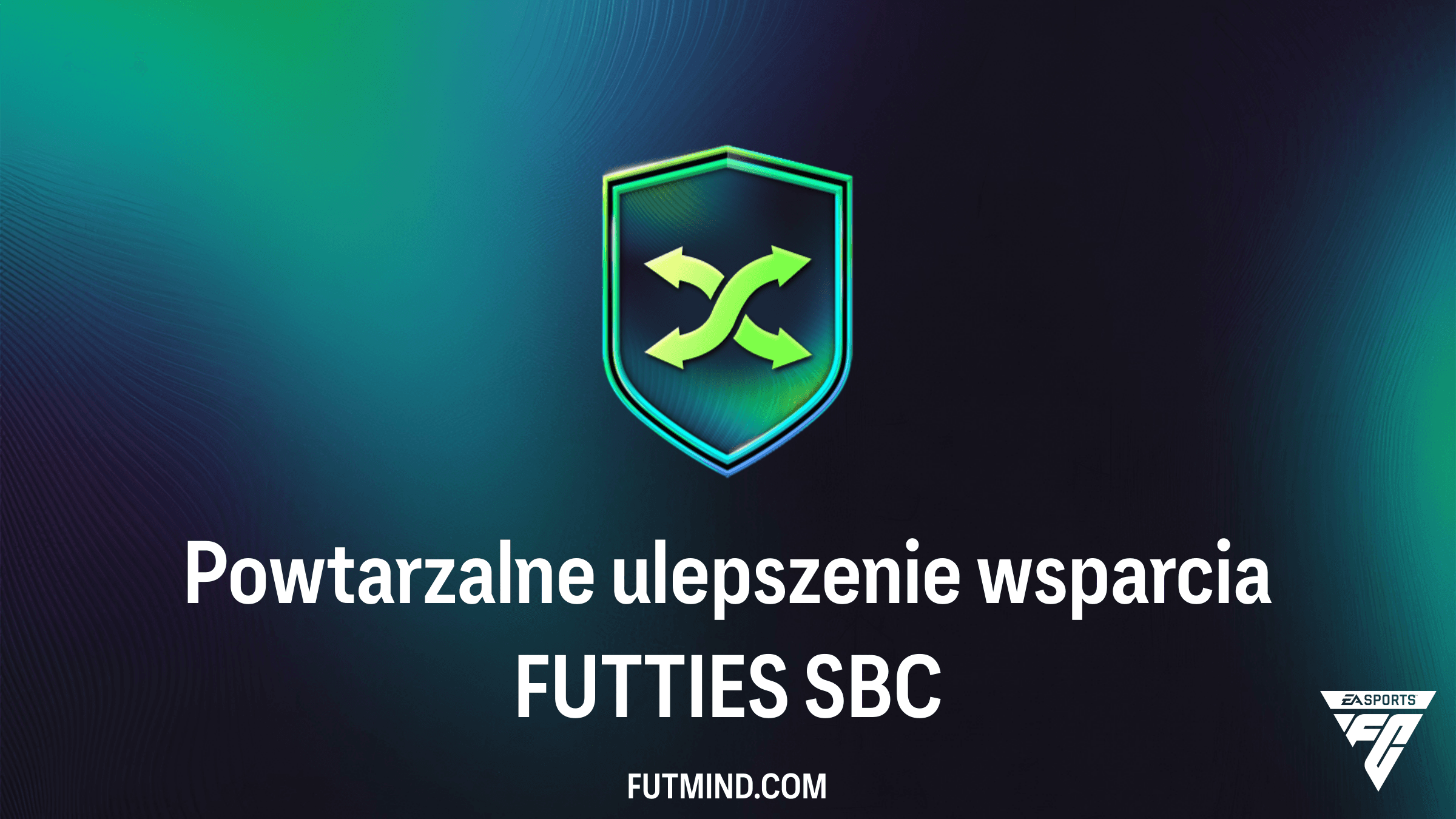 Powtarzalne ulepszenie wsparcia FUTTIES: Czy warto ukończyć to SBC w FC 26?