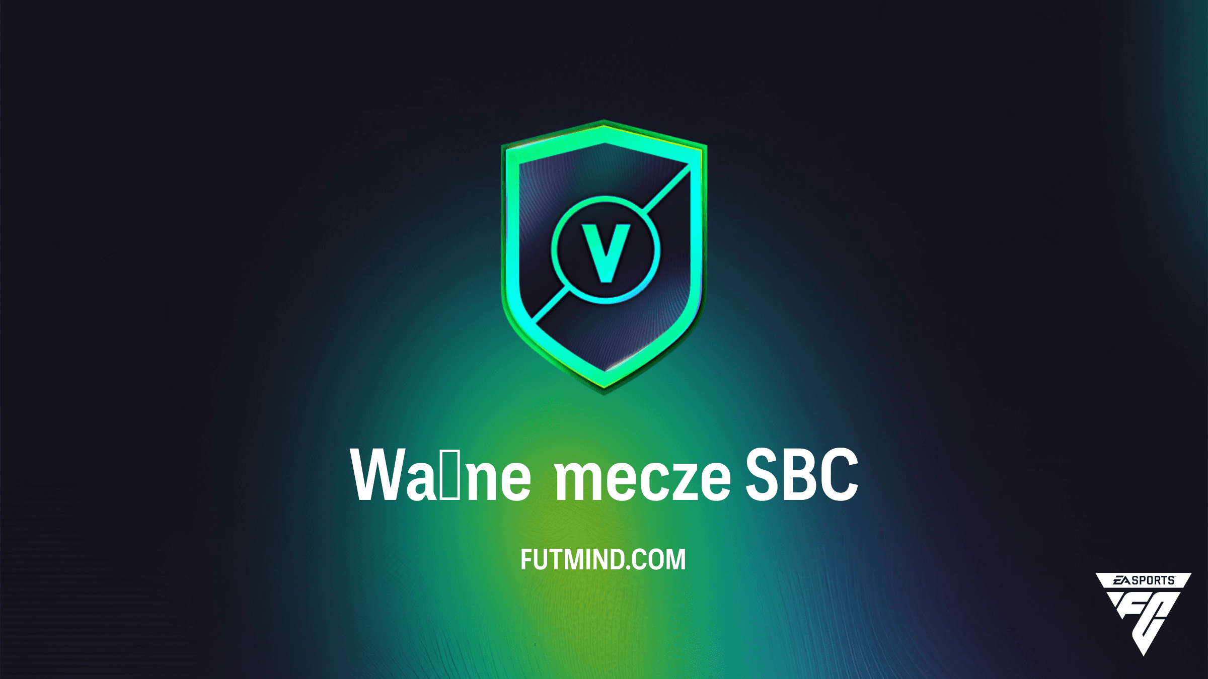 Ważne mecze SBC w FC 26 – Rozwiązania, nagrody i analiza derbów