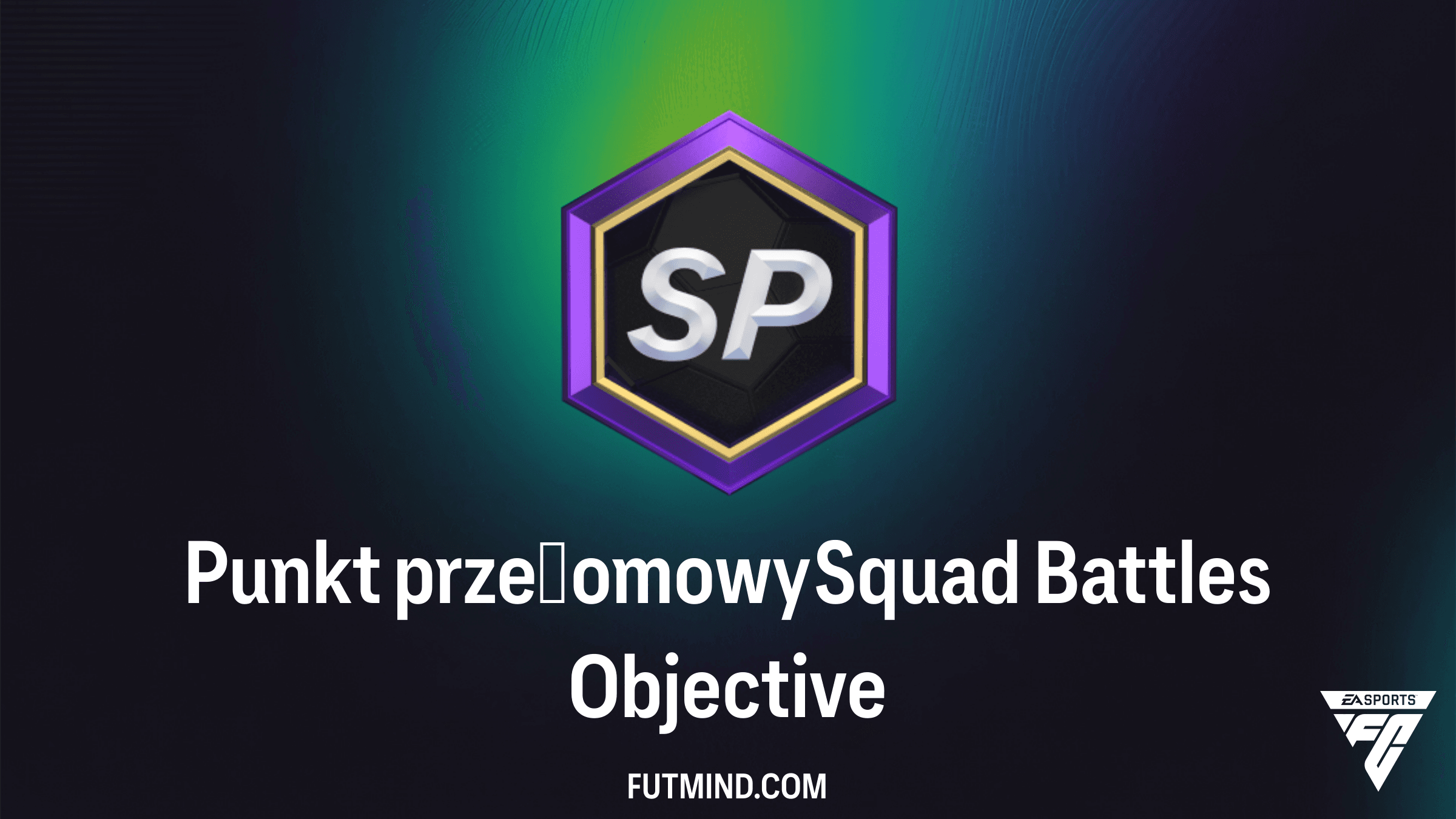 Jak ukończyć Punkt przełomowy Squad Battles w FC 26? Nagrody i wymagania