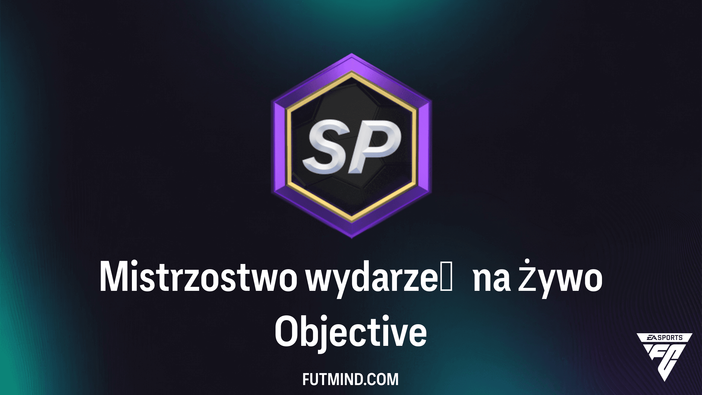 Mistrzostwo wydarzeń na żywo – Jak szybko ukończyć to SBC w FC 26?