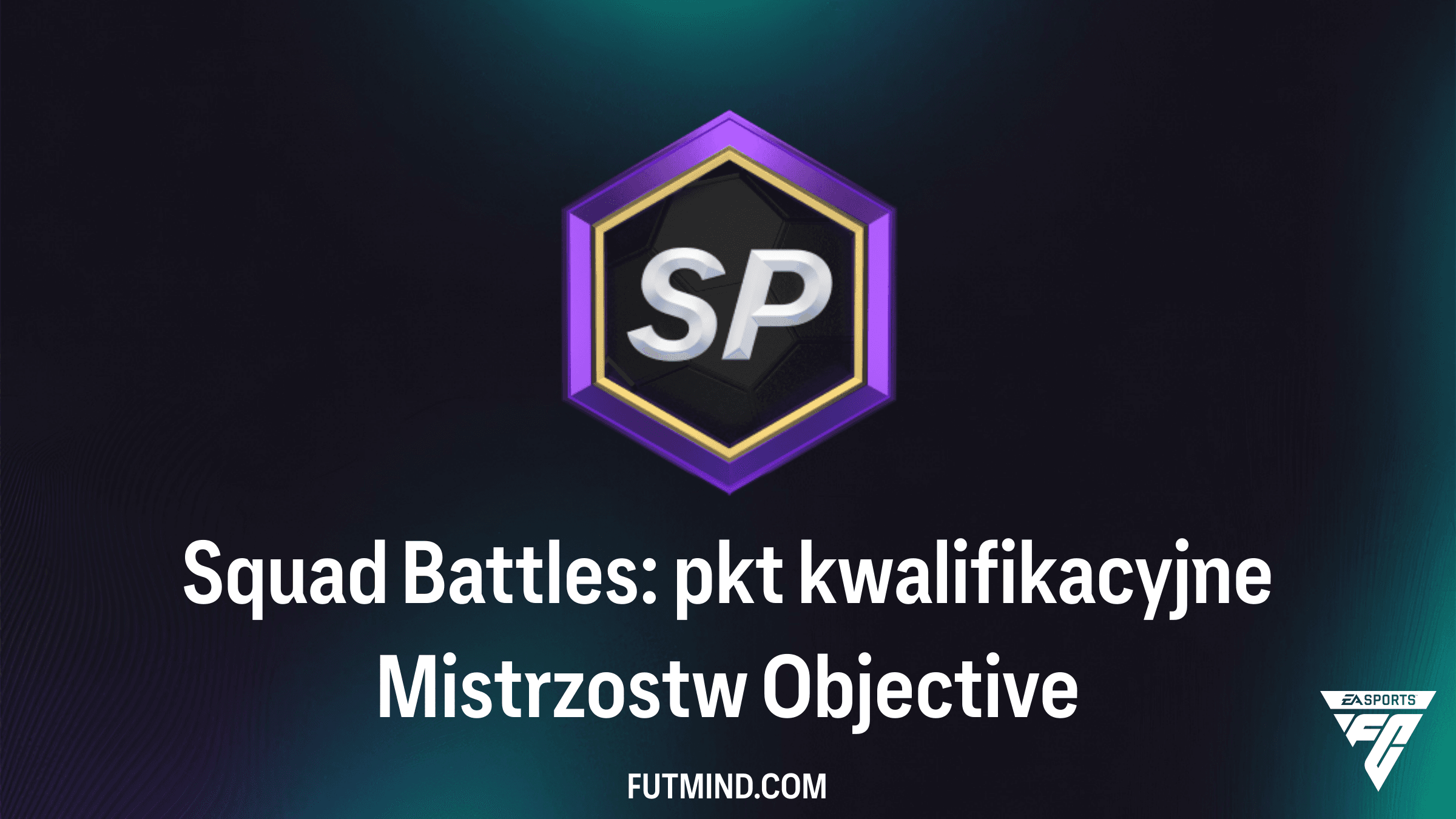 Squad Battles: pkt kwalifikacyjne Mistrzostw – Jak szybko zdobyć awans w FC 26?