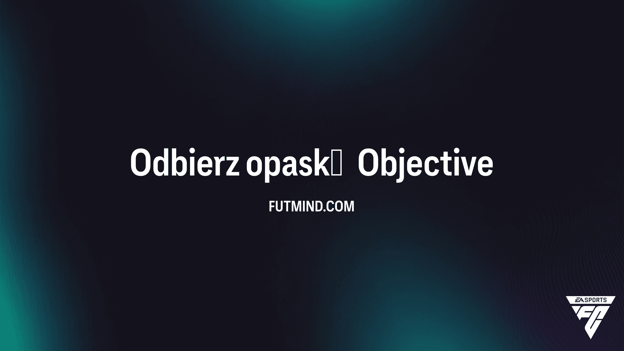 Odbierz opaskę w FC 26: Jak ukończyć zadanie i kogo wybrać?