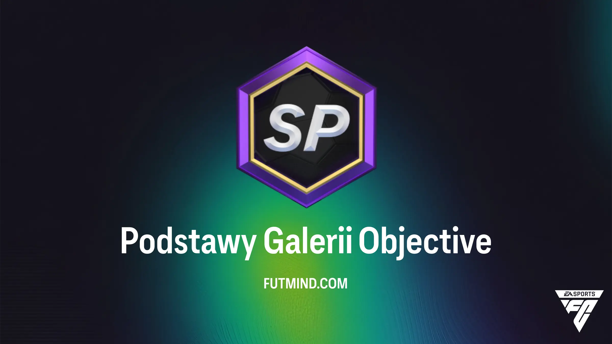 Podstawy Galerii w FC 25: Jak ukończyć nowe SBC i odebrać nagrody?