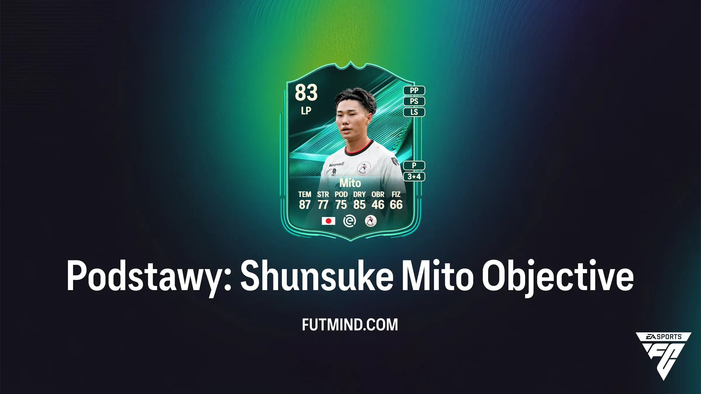 Podstawy: Shunsuke Mito – Jak ukończyć nowe zadania w FC 27 Ultimate Team?