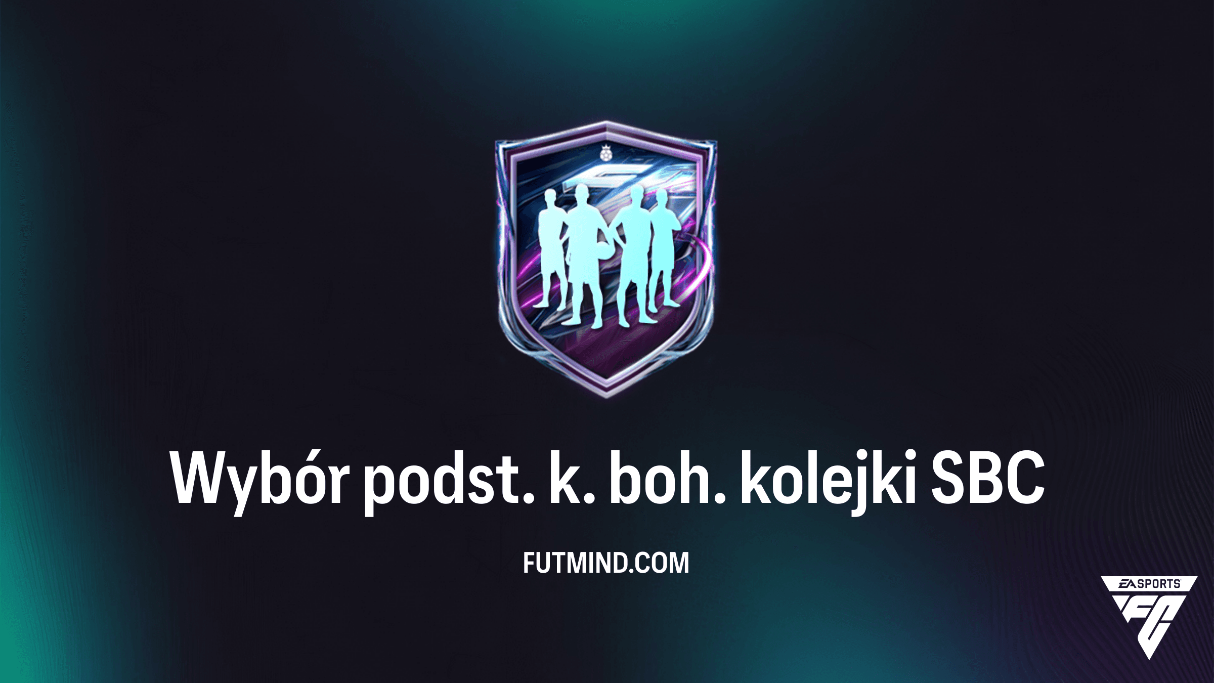 Wybór podst. k. boh. kolejki SBC w FC 27: Wymagania, Koszty i Porady
