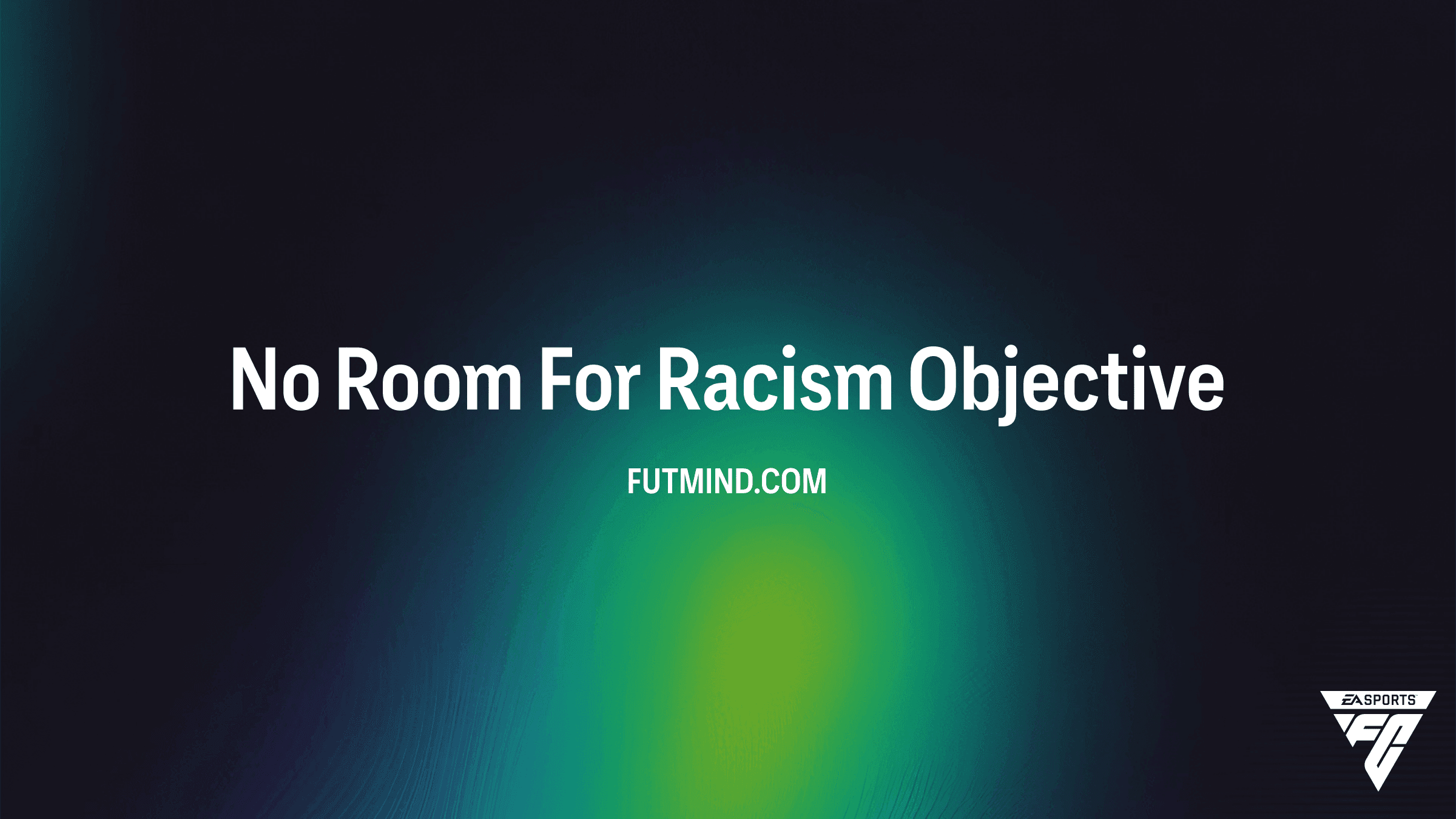 No Room For Racism - Zadania w FC 27: Nagrody i Por poradnik