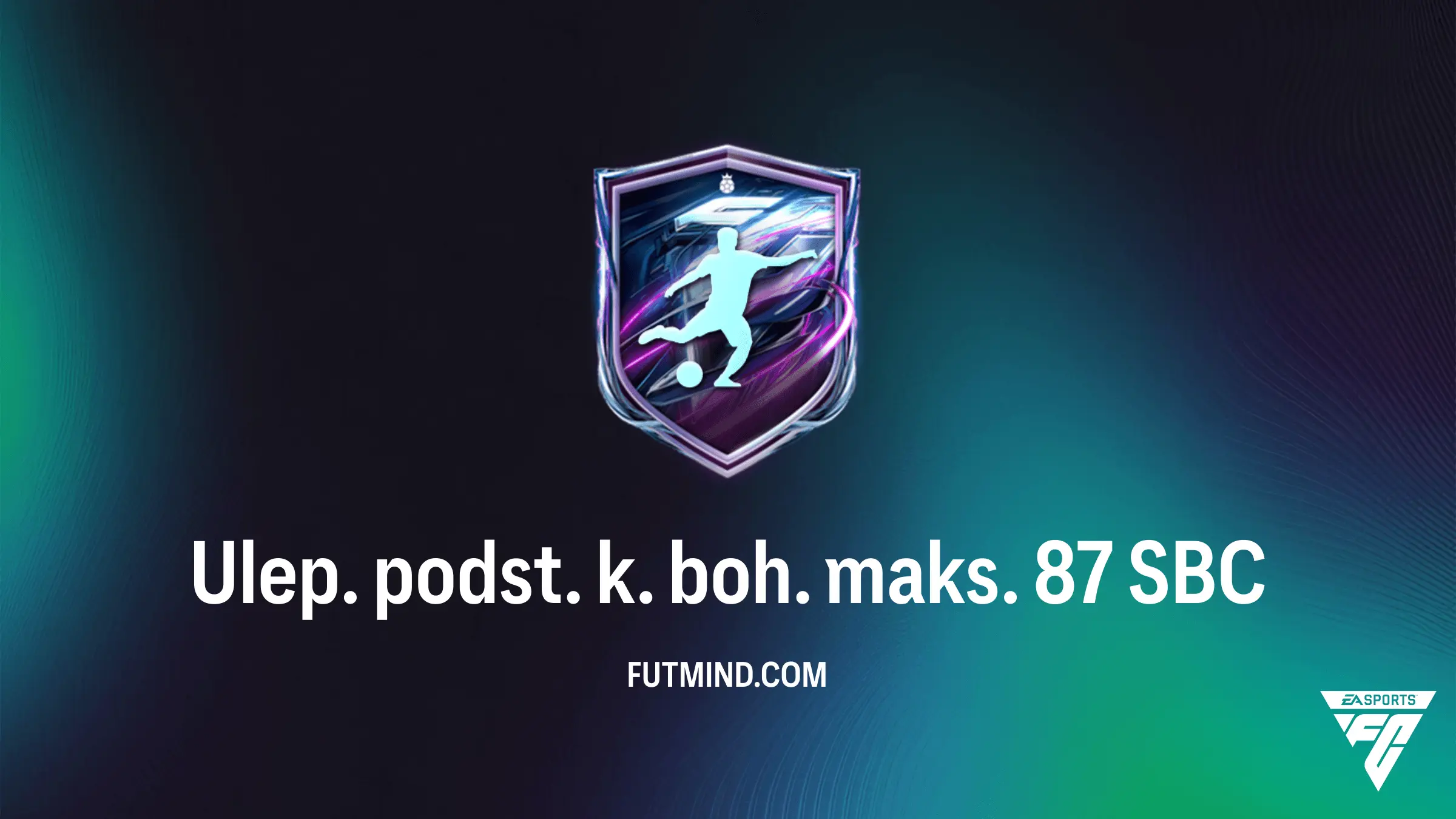 WBS Ulep. podst. k. boh. maks. 87 w FC 27: Wymagania, Koszt i Nagrody