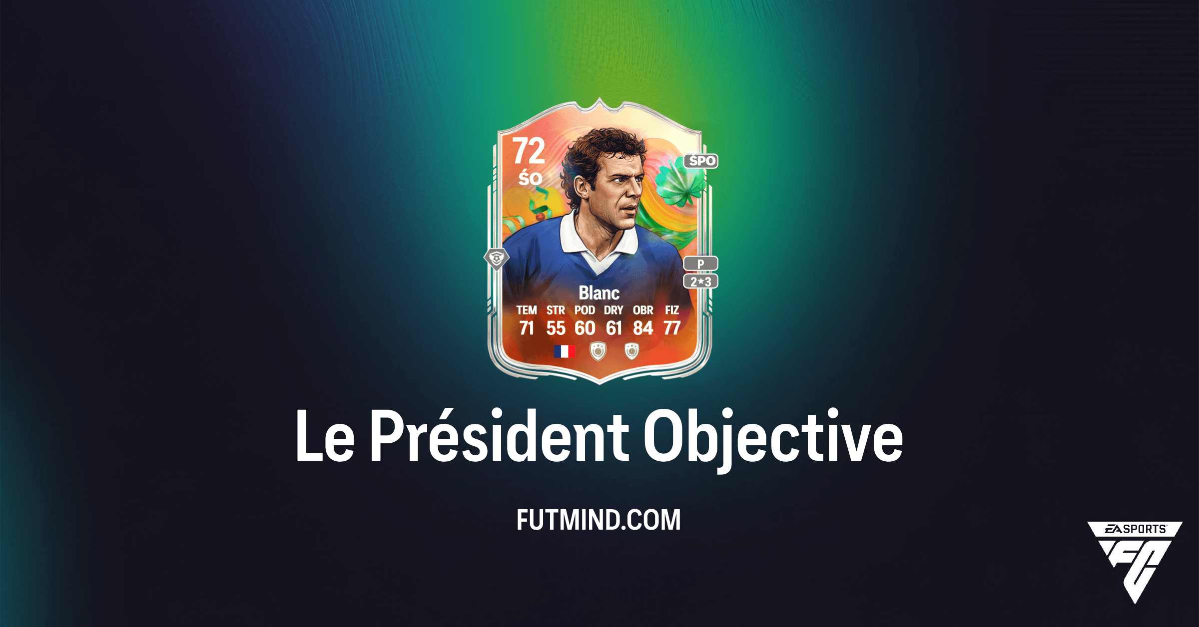 Le Président SBC w FC 26: Jak Zdobyć Laurenta Blanca Srebrnych Supergwiazd?