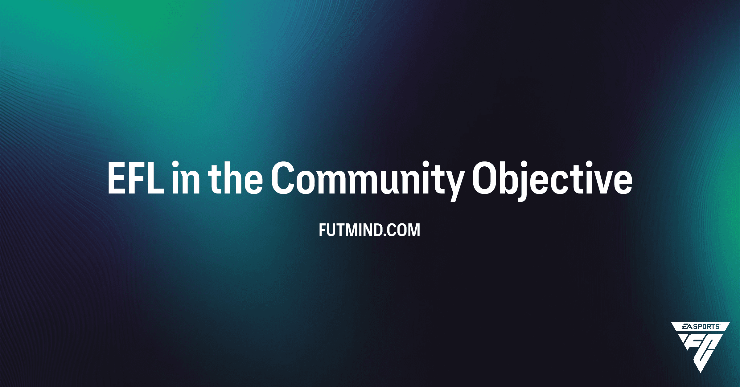 Jak odblokować strój EFL in the Community w FC 25? Poradnik do zadania