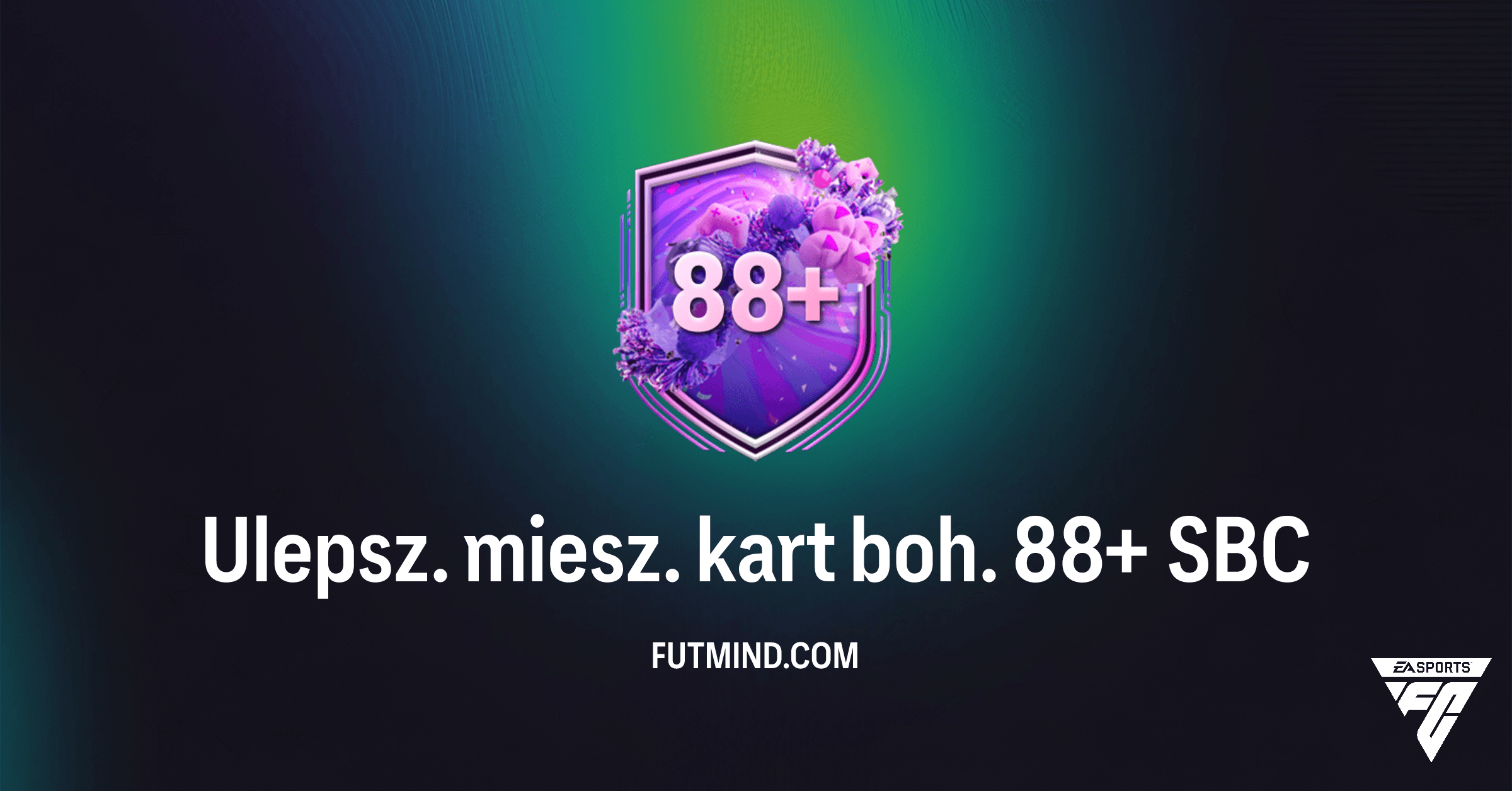 Ulepsz. miesz. kart boh. 88+ w FC 26 – Czy warto wykonać to SBC?
