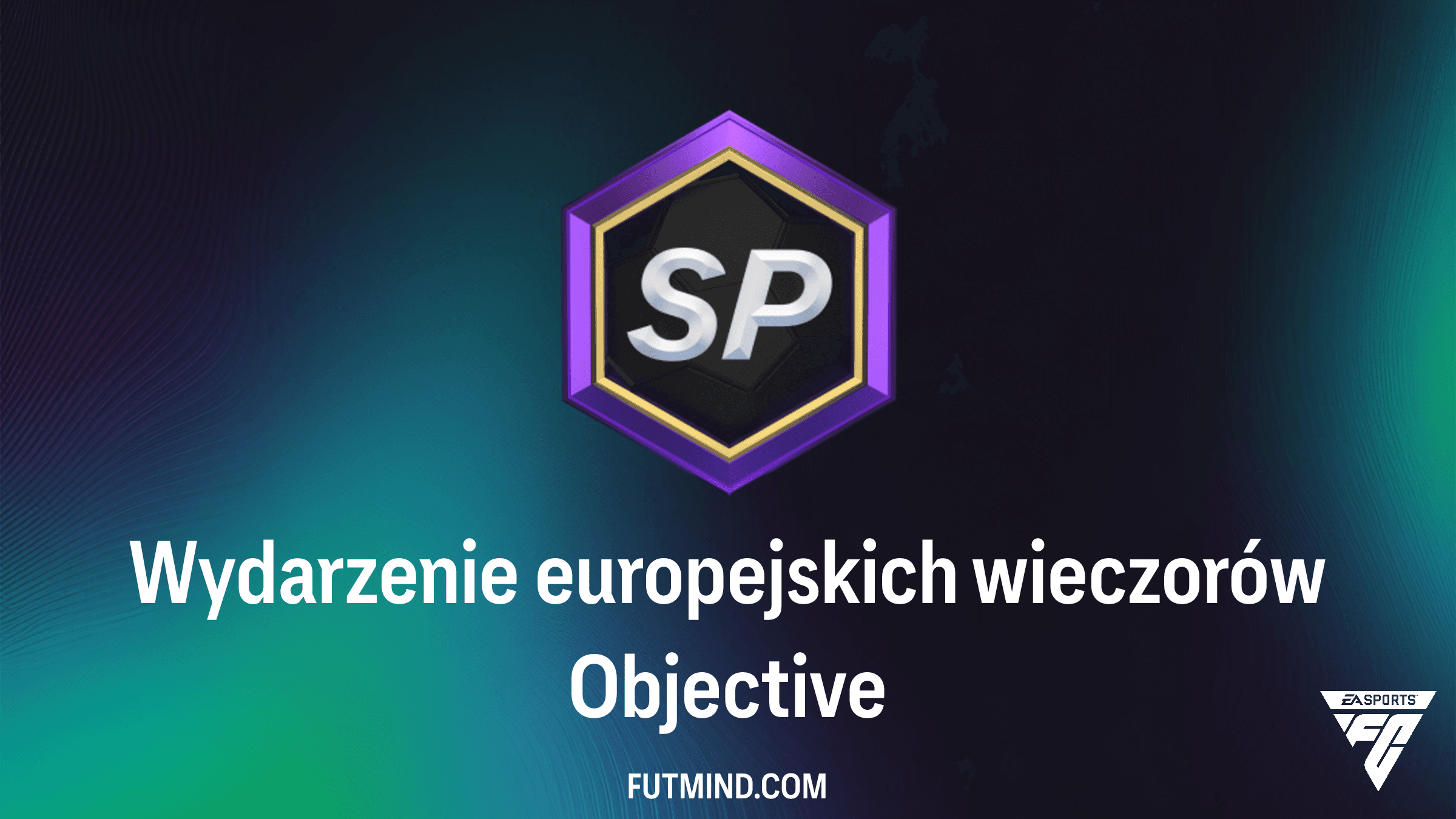 Wydarzenie europejskich wieczorów w FC 26 – Jak odebrać paczkę 87+ i kartę ewolucji?