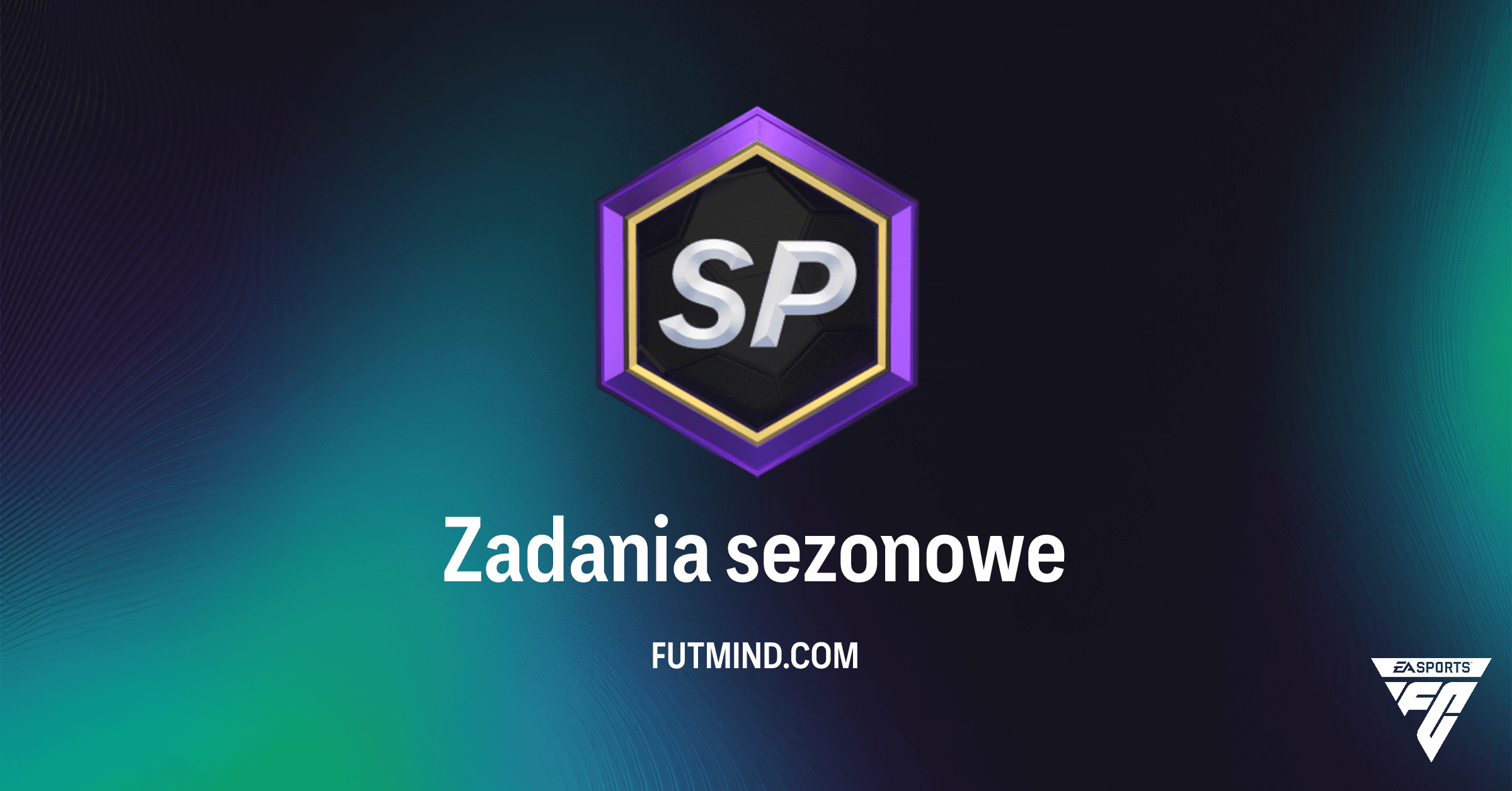 Zadania Sezonowe FC 26: Jak Zdobywać Punkty Sezonowe i Maksymalizować Postępy w Ultimate Team