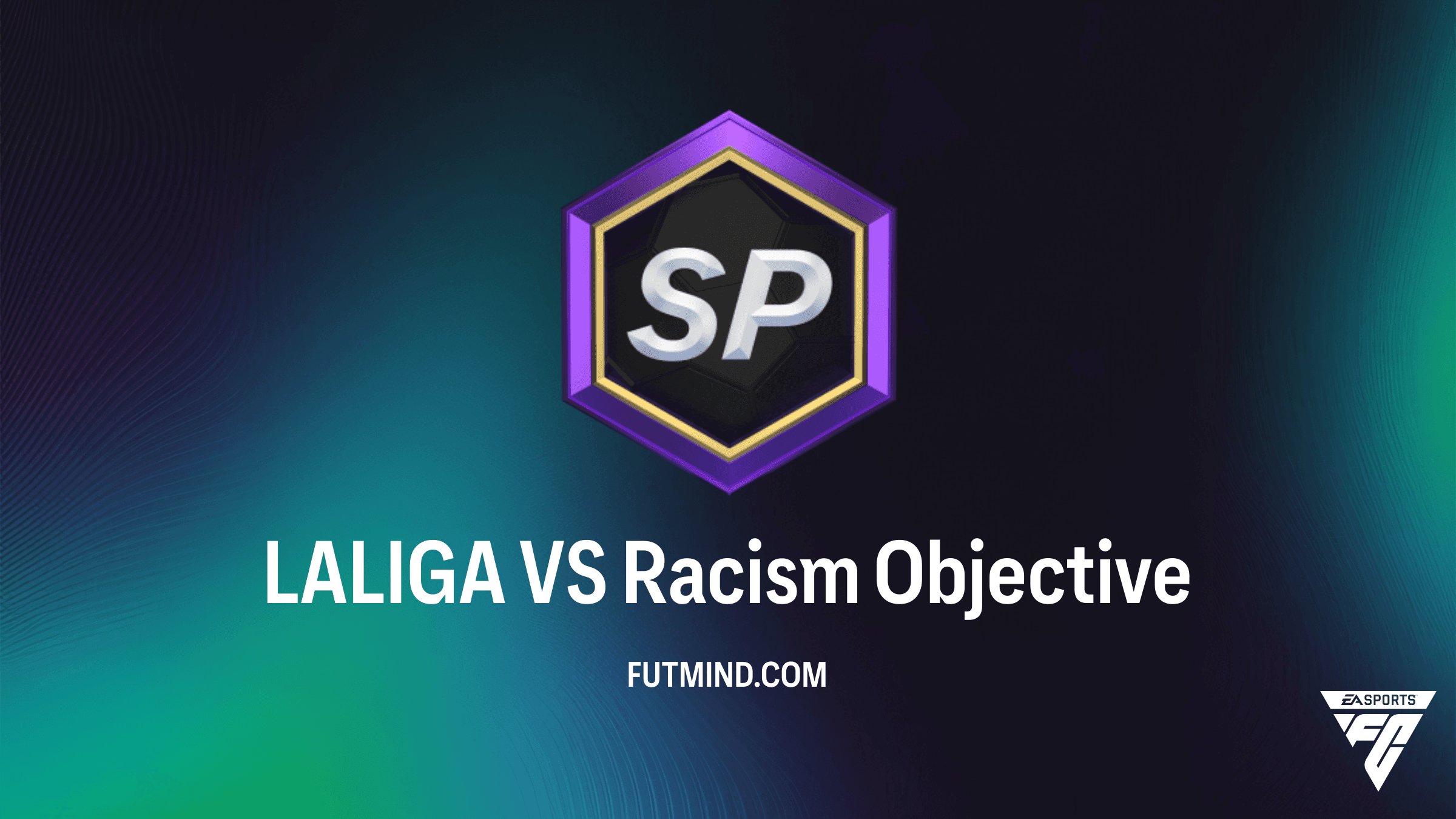 Jak ukończyć zadanie LALIGA VS Racism w FC 26? Nagrody i wymagania