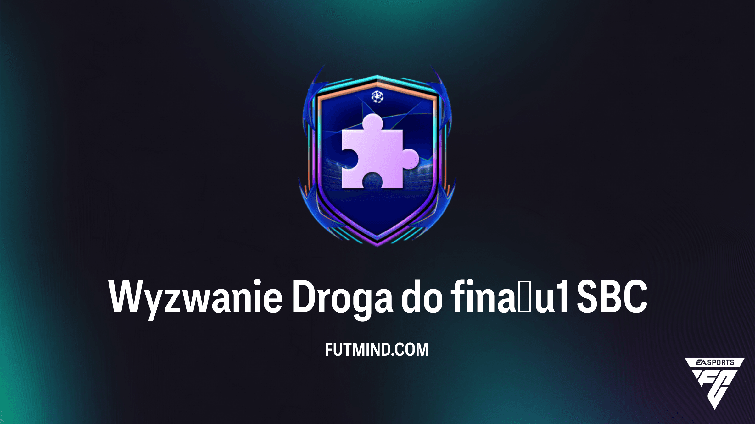 SBC Wyzwanie Droga do finału 1: Najtańsze rozwiązanie i analiza opłacalności