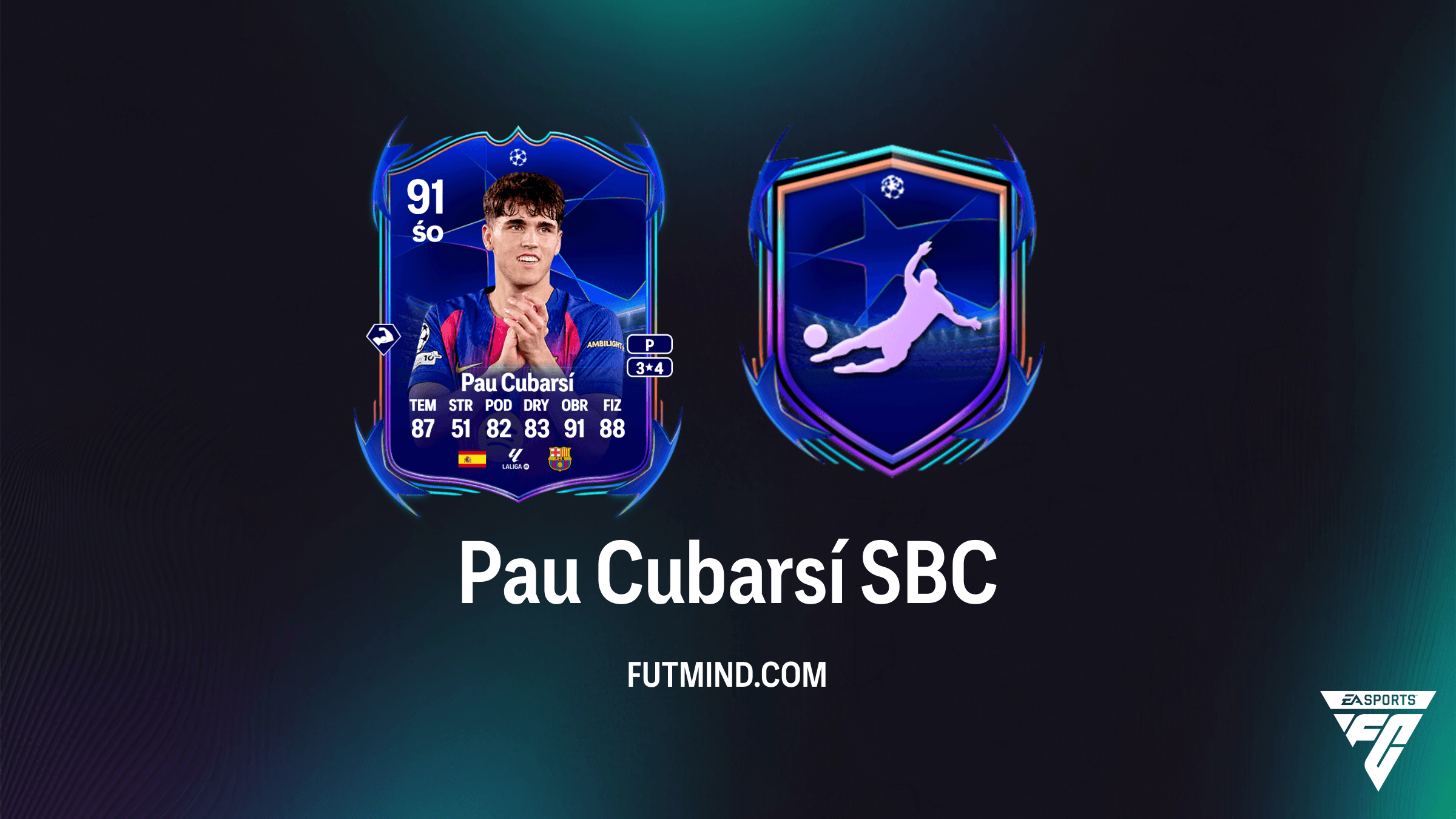 Pau Cubarsí Droga do finału (RTTF) UCL SBC: Czy warto ukończyć młodą gwiazdę Barcelony?