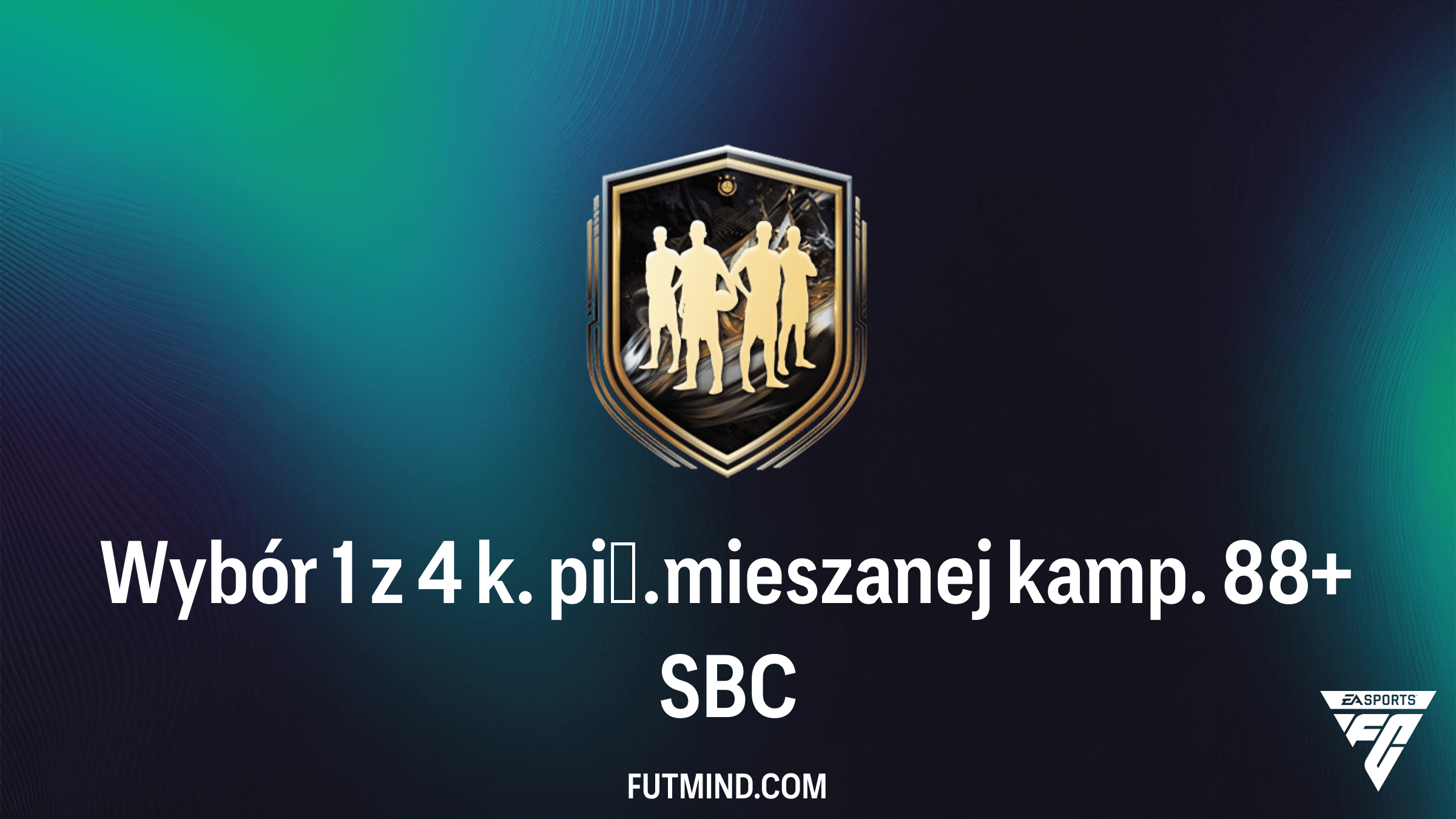 Wybór 1 z 4 k. pił. mieszanej kamp. 88+ – Czy warto ukończyć to SBC w FC 26?