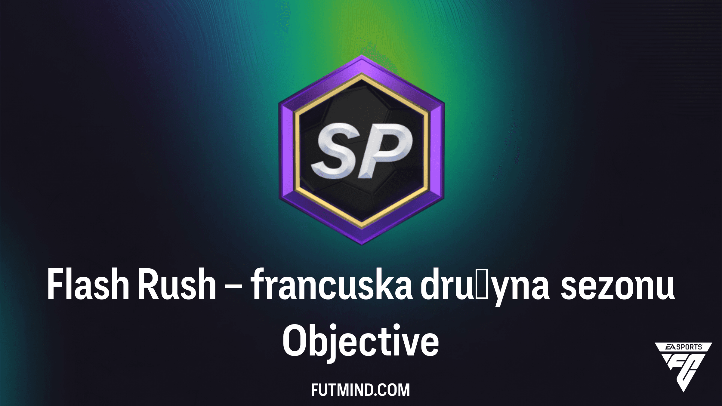 Flash Rush – francuska drużyna sezonu: Przewodnik po zadaniach FC 26