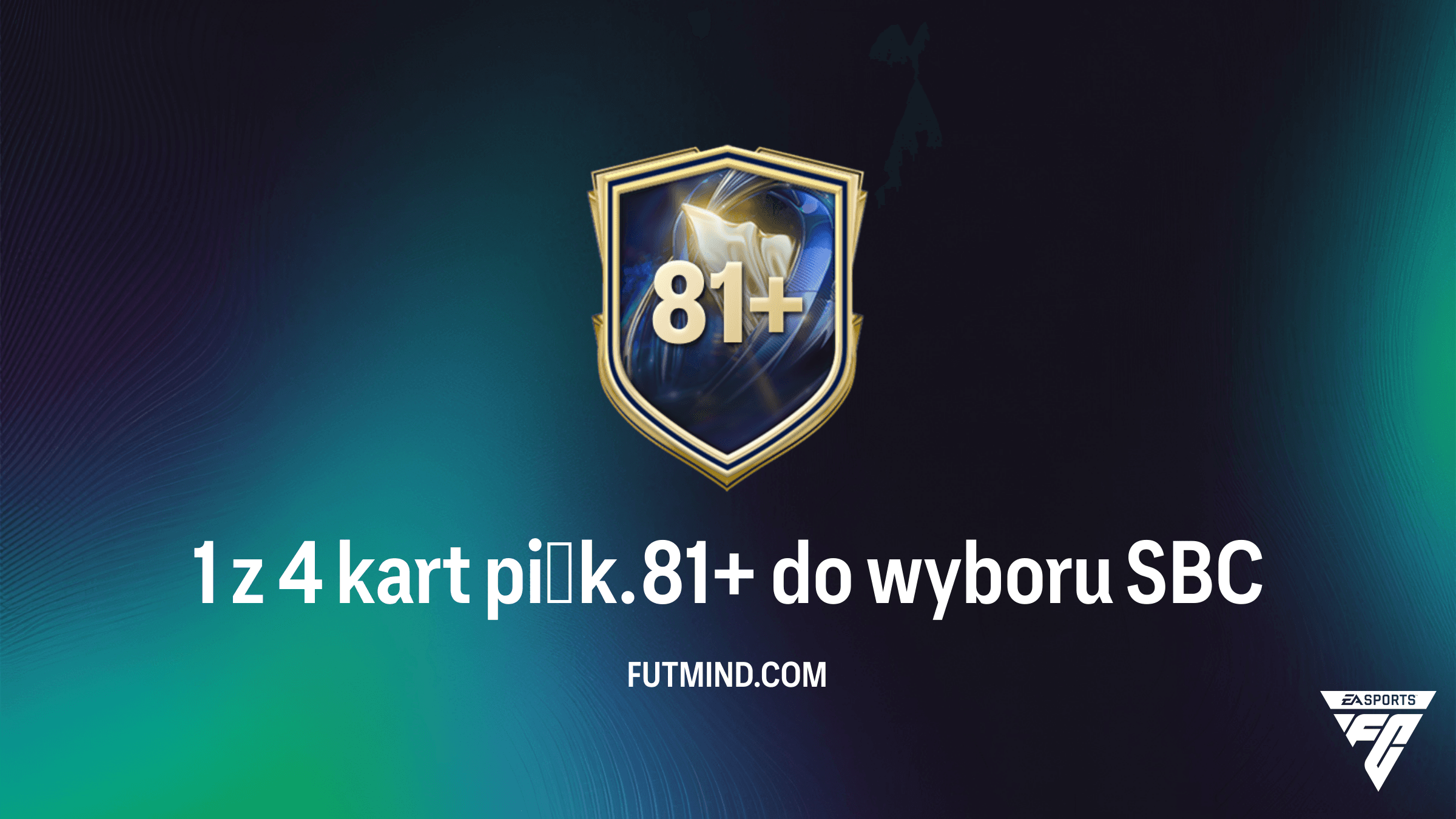 SBC 1 z 4 kart piłk. 81+ do wyboru w FC 26: Najlepszy sposób na wysokie oceny?