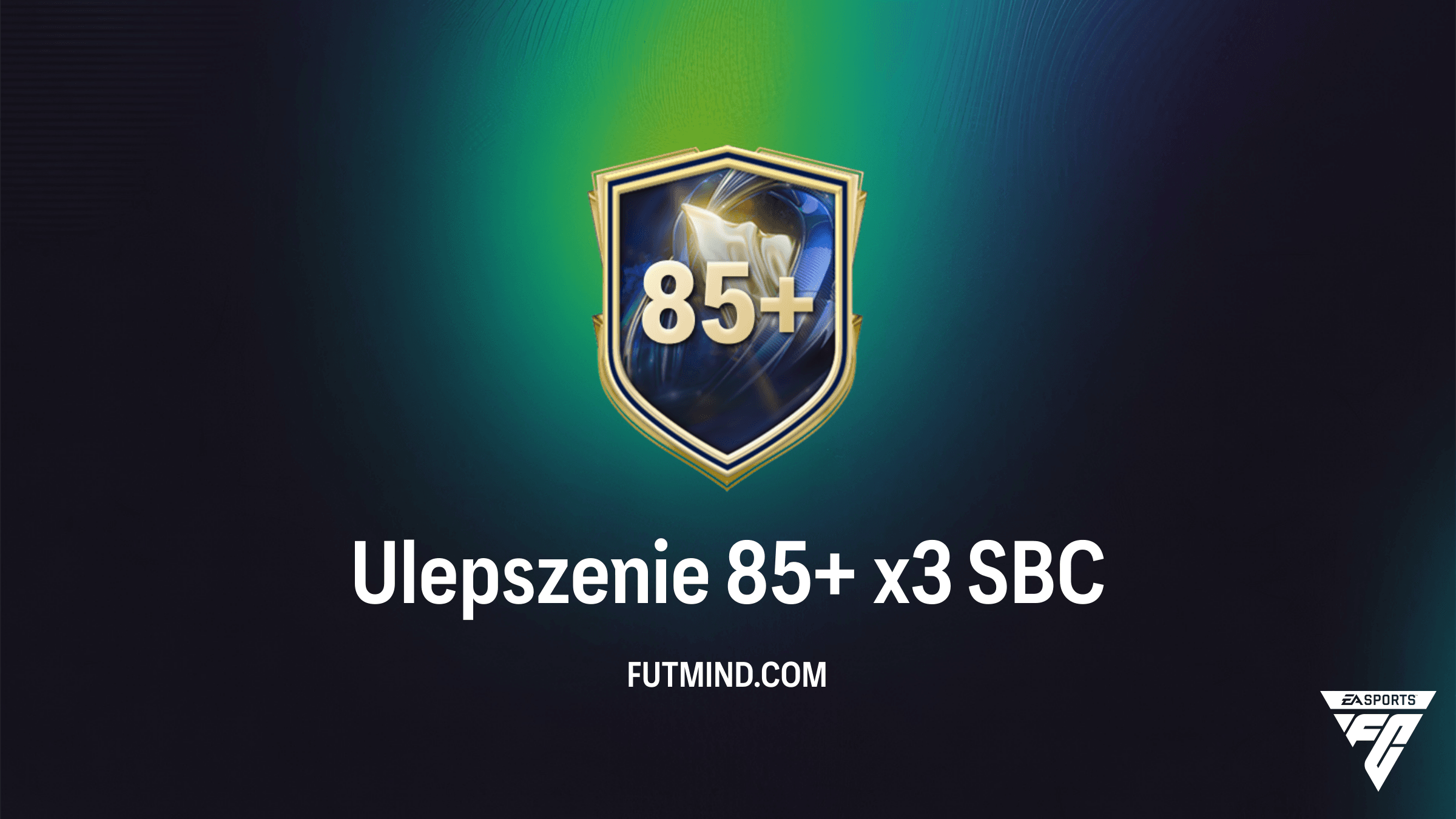 Ulepszenie 85+ x3 SBC w FC 26 - Jak najtaniej ukończyć to wyzwanie?
