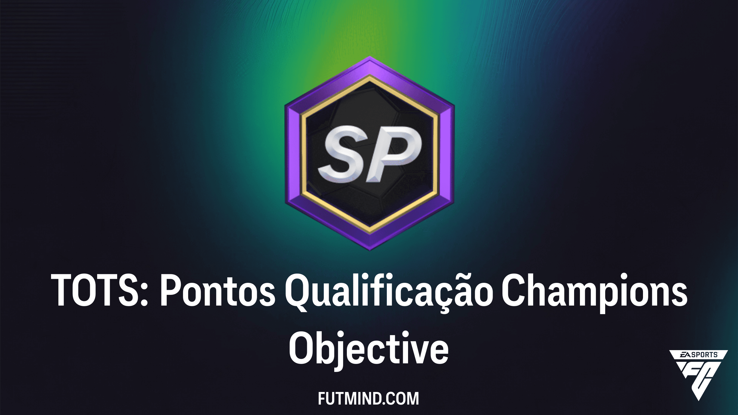 Como completar o SBC TOTS: Pontos Qualificação Champions no FC 26