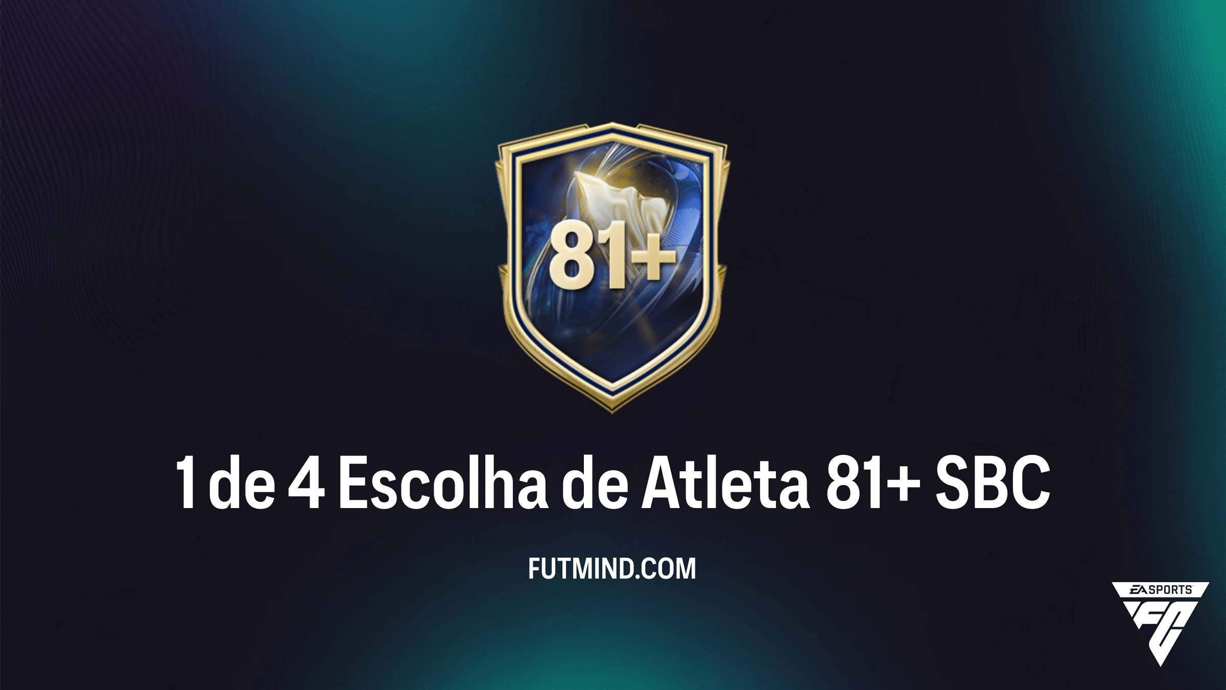 Guia Completo: SBC 1 de 4 Escolha de Atleta 81+ no FC 26 – Vale a Pena?