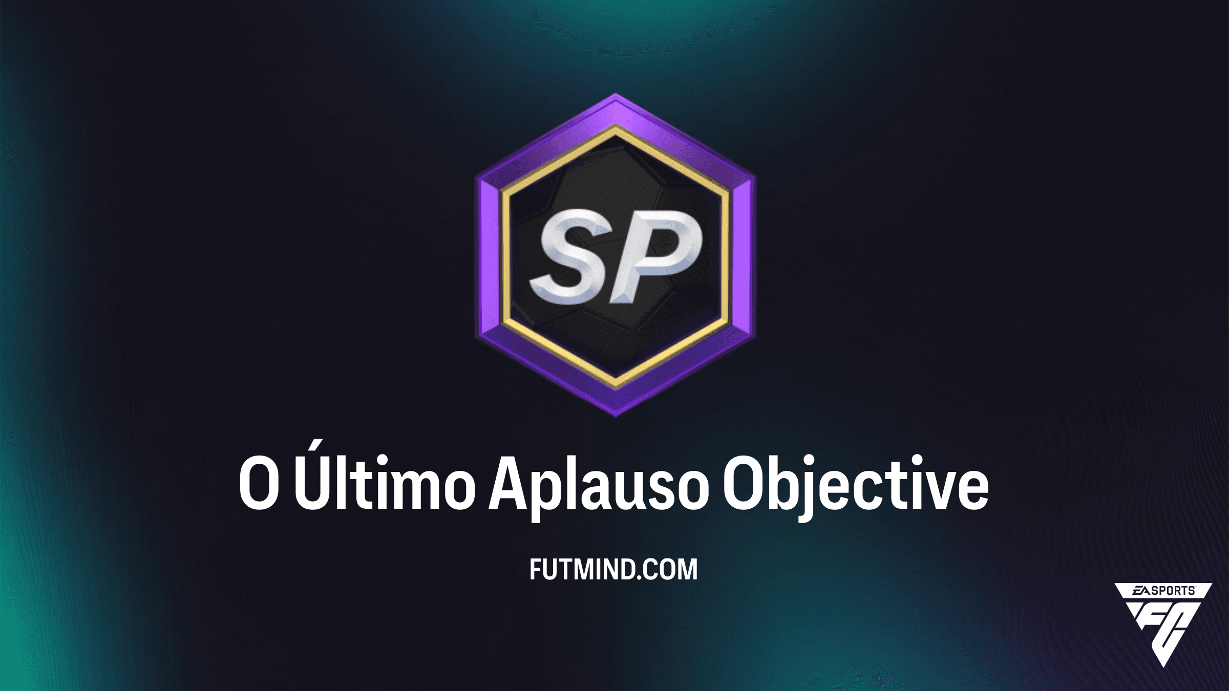 Como Completar o Objetivo O Último Aplauso no FC 26: Guia de Recompensas EOAE