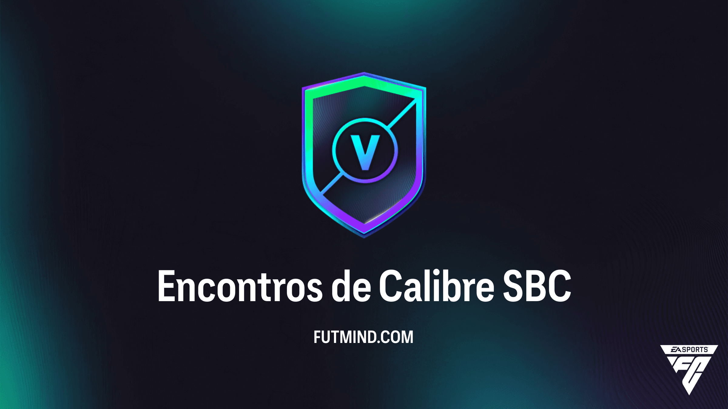 SBC Encontros de Calibre no FC 26: Soluções, Análise de Recompensas e Vale a Pena?