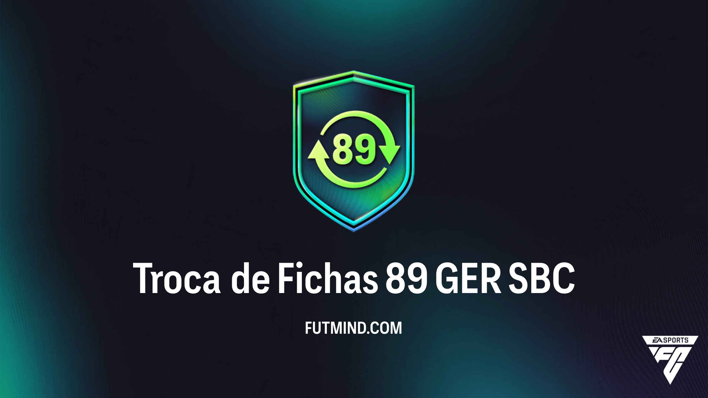 Guia Completo: Vale a pena fazer o SBC Troca de Fichas 89 GER no FC 26?