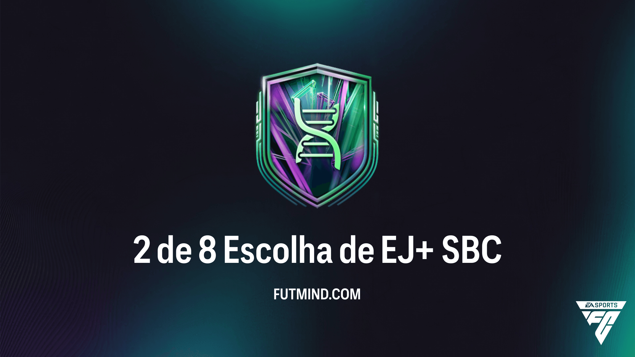 Guia Completo: SBC 2 de 8 Escolha de EJ+ - Vale a Pena Fazer?