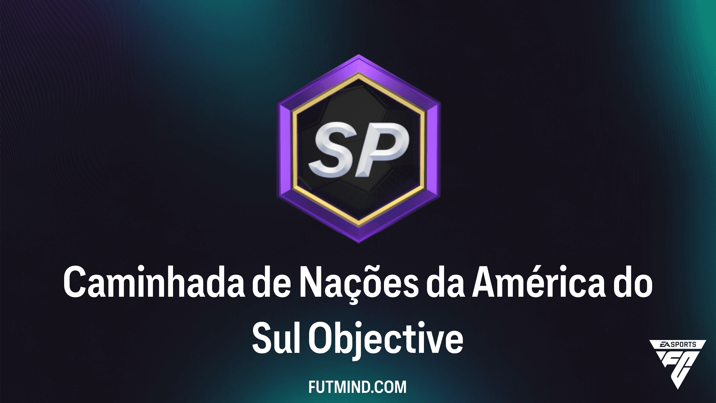 Como completar o Objetivo Caminhada de Nações da América do Sul no FC 26