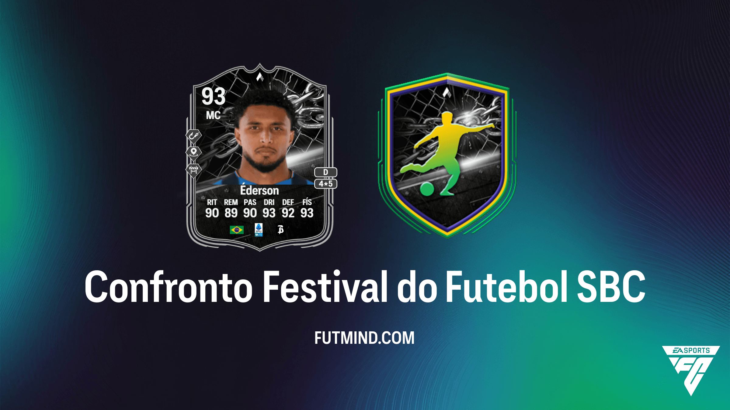 Guia do SBC Confronto Festival do Futebol: Como Conseguir Éderson no FC 26