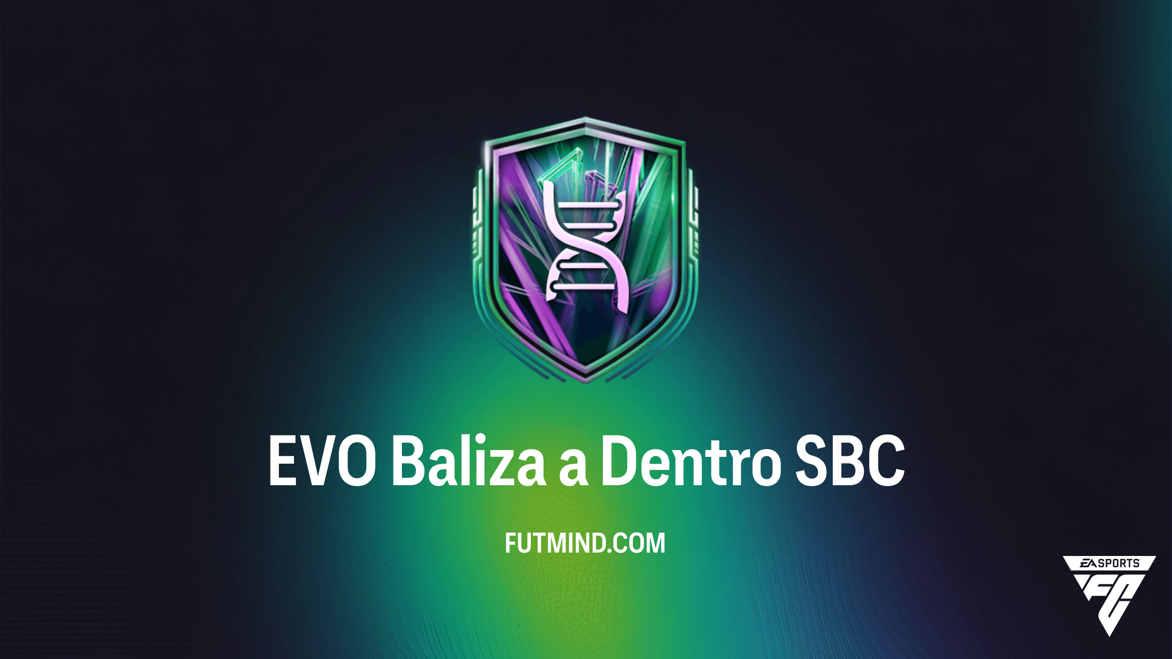 Guia do SBC EVO Baliza a Dentro no FC 26: Como Melhorar o seu Ponta de Lança