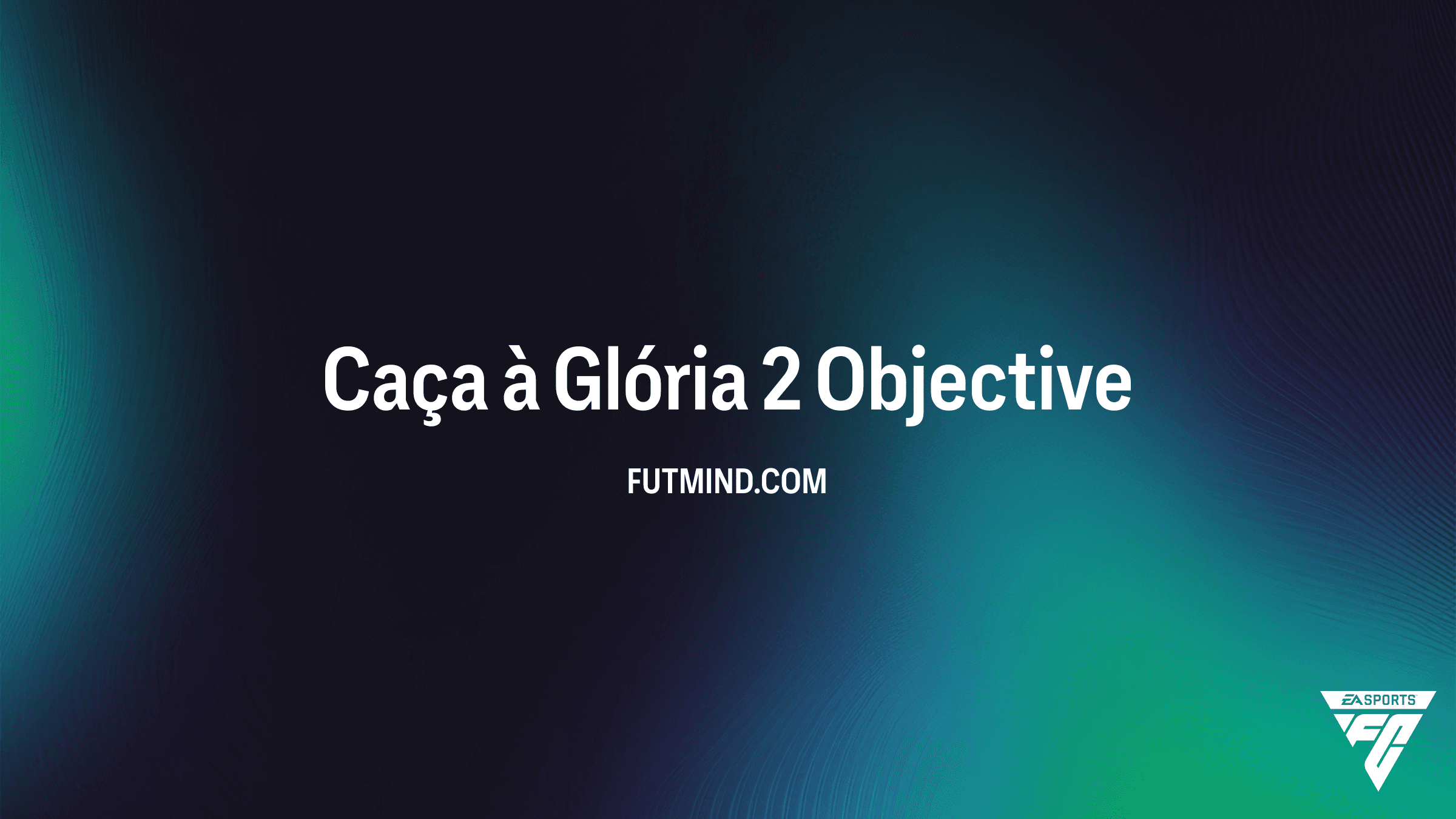 Guia do SBC Caça à Glória 2 no FC 26: Ganhe Consumíveis de Evolução