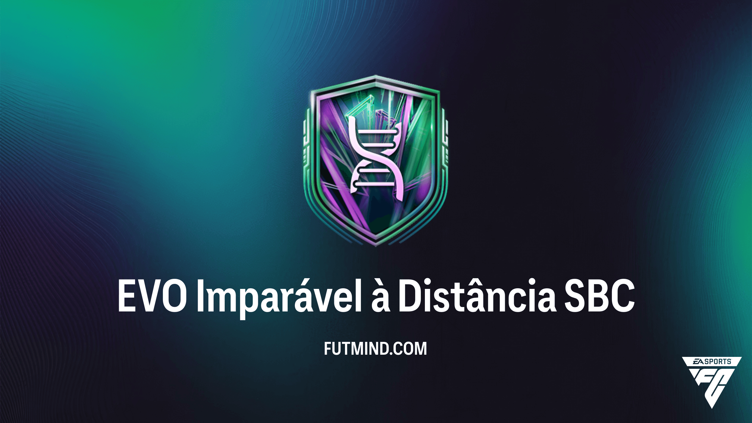 Guia Completo SBC EVO Imparável à Distância: Vale a Pena no FC 26?