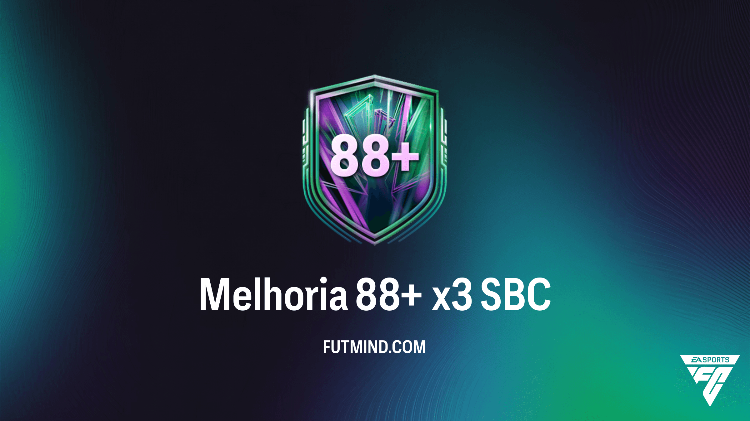 Guia SBC Melhoria 88+ x3 no FC 26: Vale a Pena e Melhores Soluções