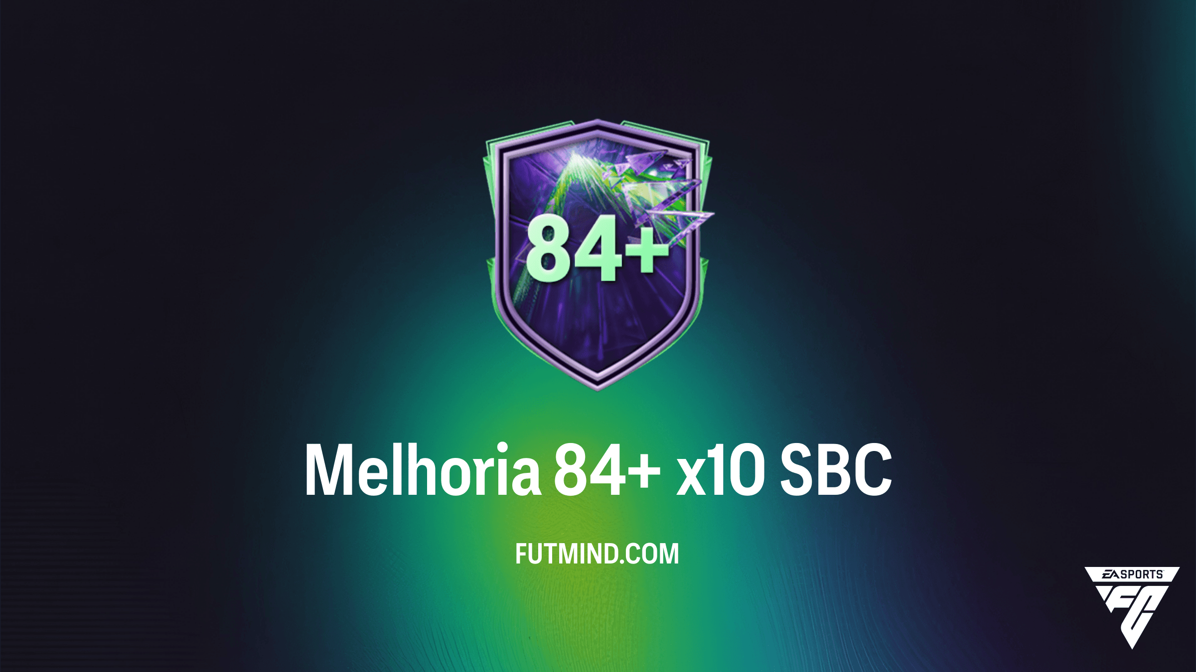 Como completar o SBC Melhoria 84+ x10 no FC 26: Vale a Pena?