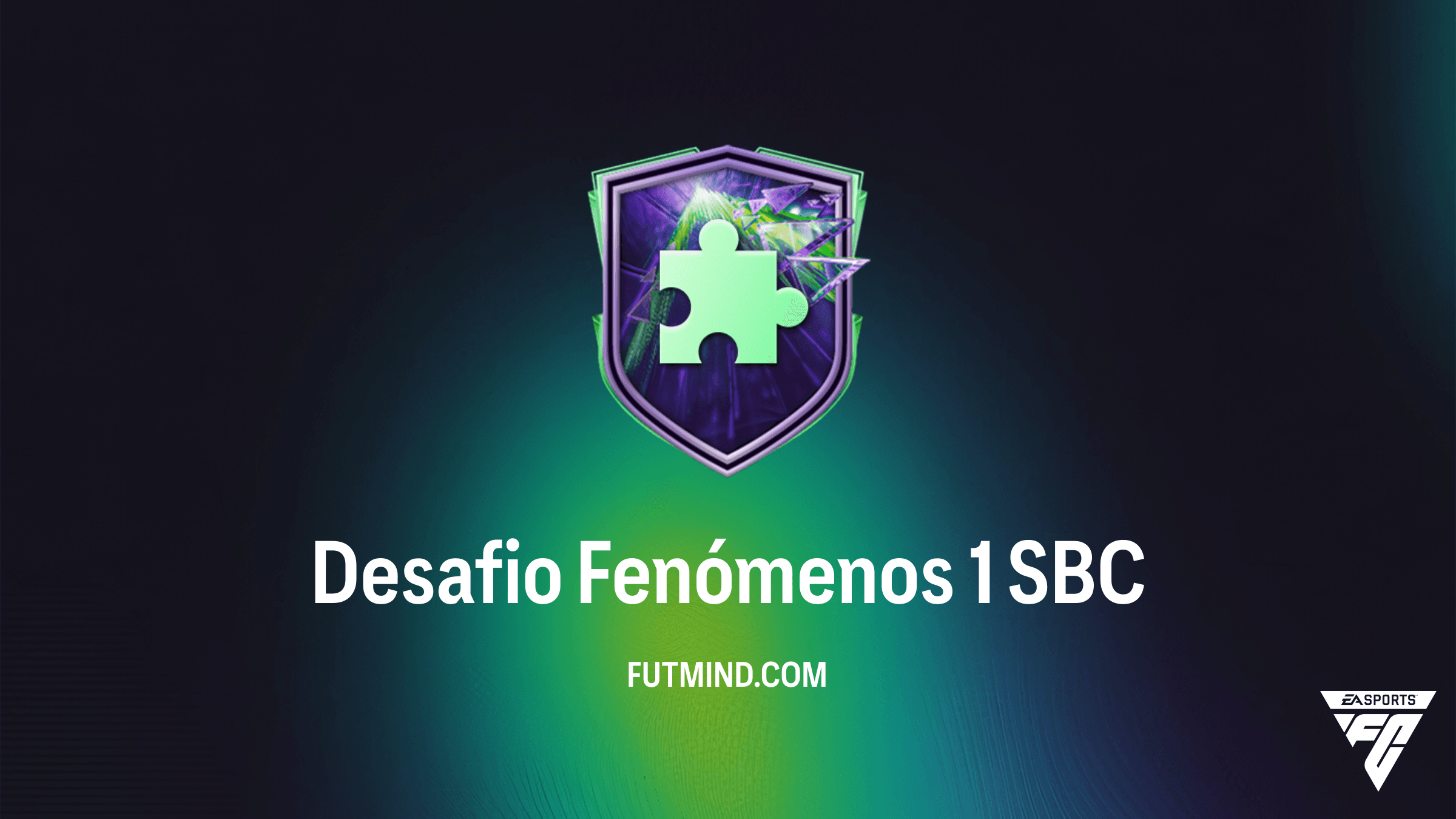 Guia do SBC Desafio Fenómenos 1 no FC 26: Vale a Pena Completar?