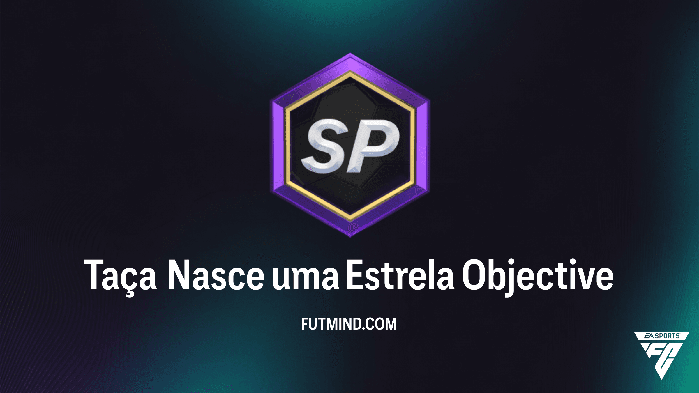 Como Completar o Objetivo Taça Nasce uma Estrela no FC 26