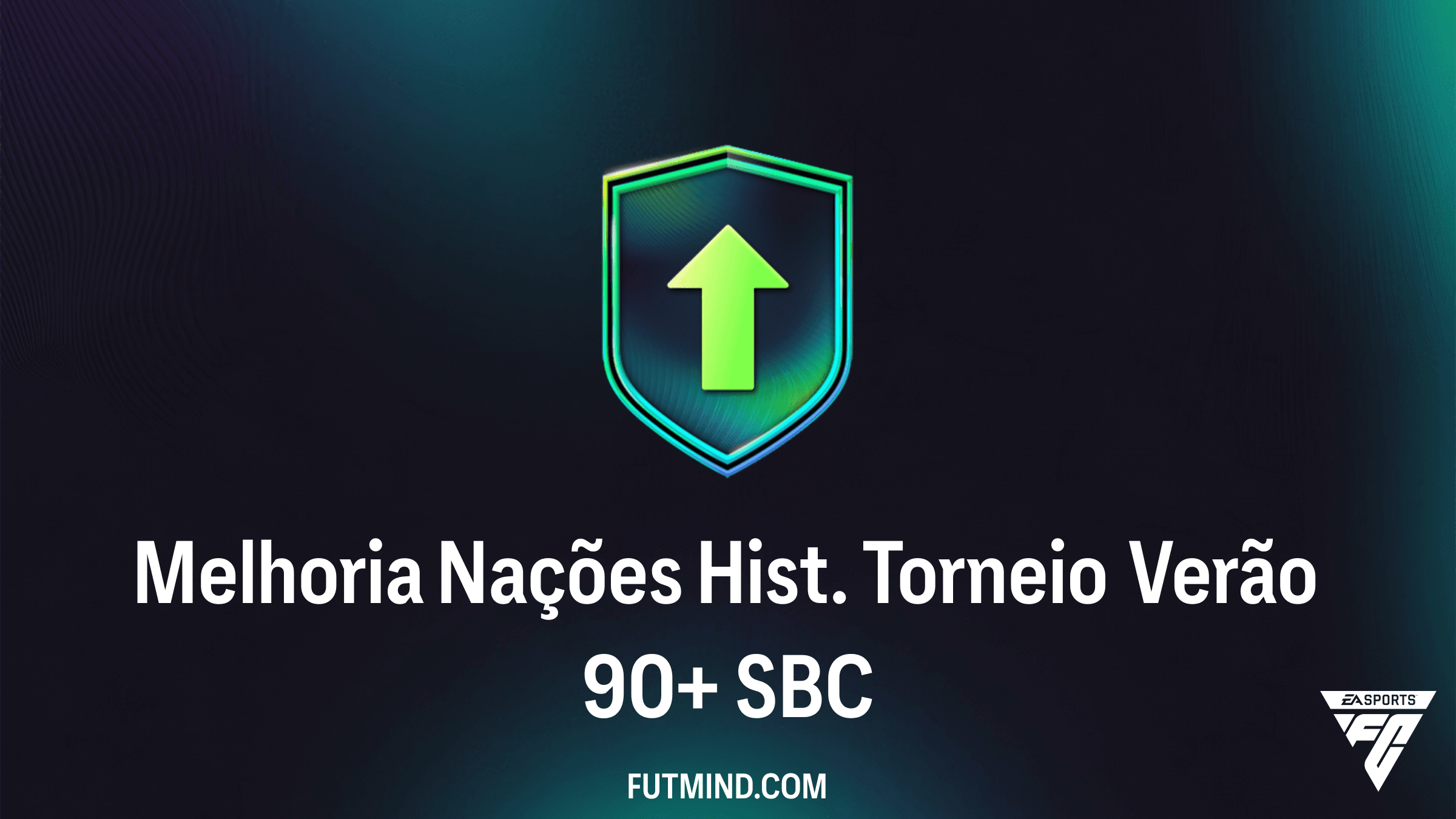 Como Completar o SBC Melhoria Nações Hist. Torneio Verão 90+ no FC 26