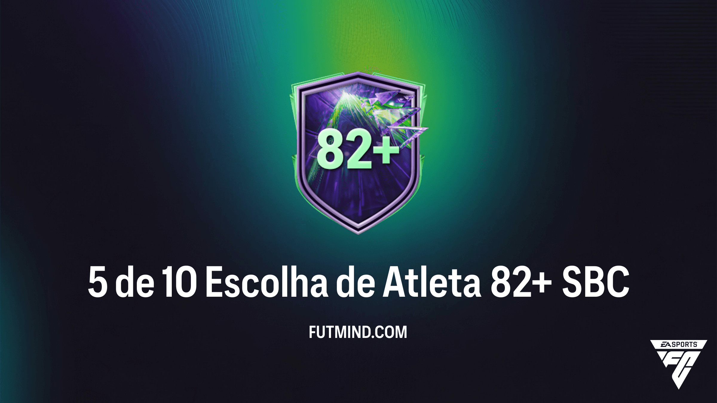 Guia do SBC 5 de 10 Escolha de Atleta 82+ no FC 26: Vale a Pena e Melhores Soluções