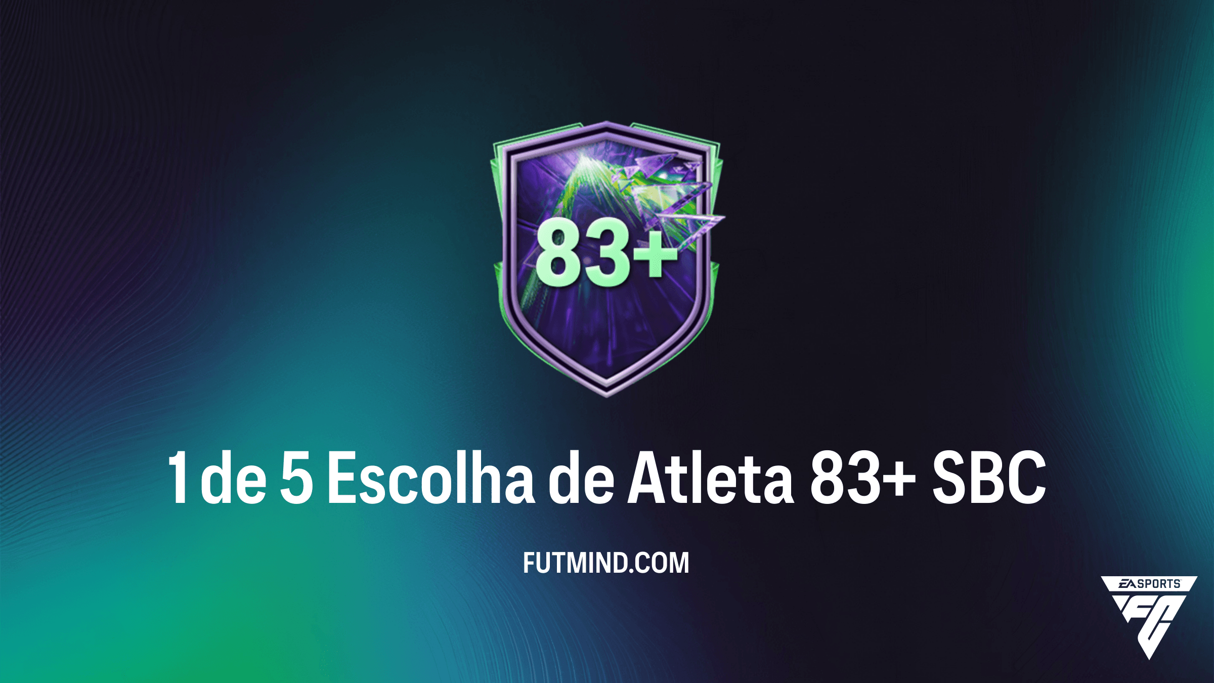 Guia do SBC 1 de 5 Escolha de Atleta 83+ no FC 26: Vale a Pena?