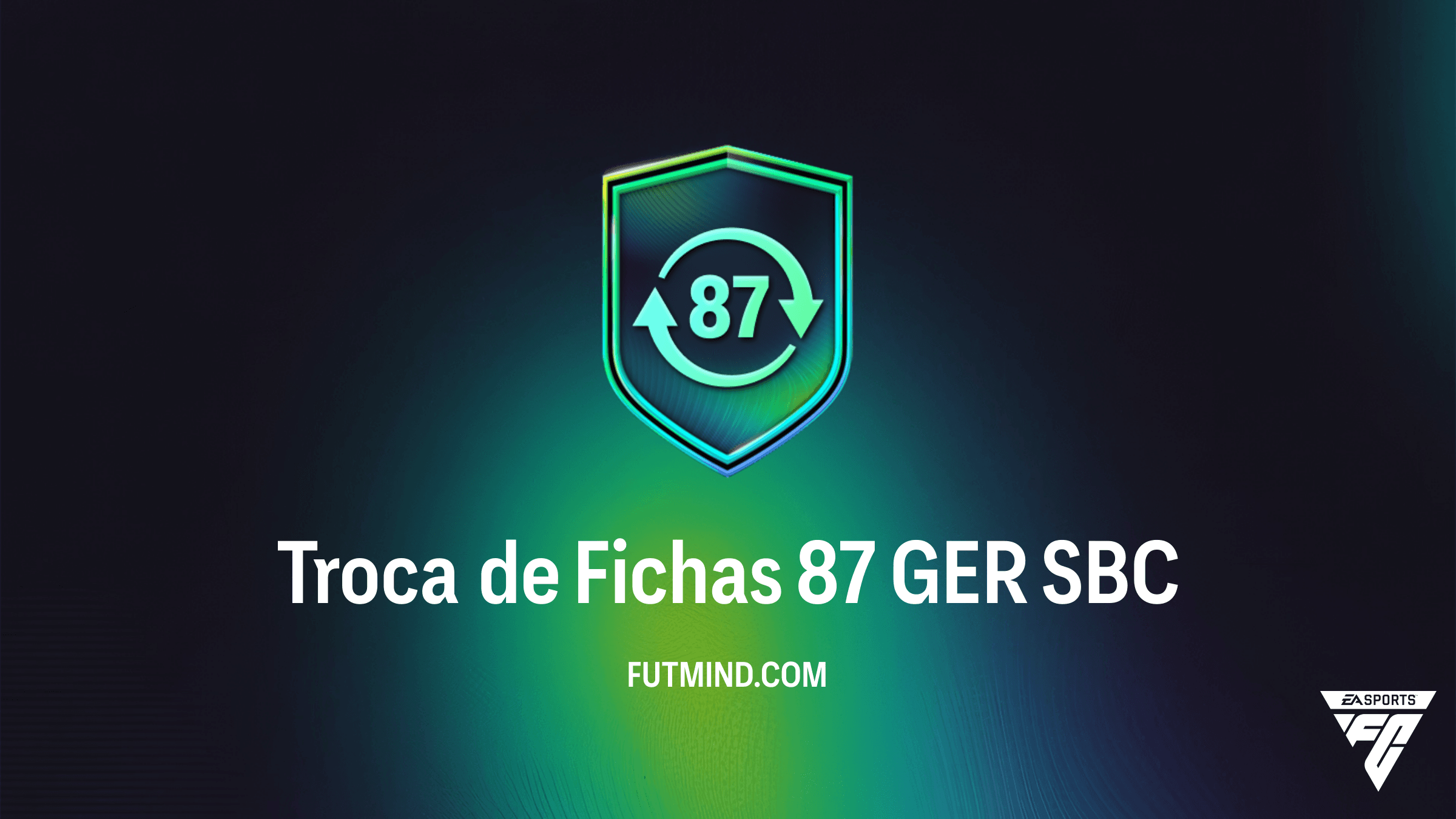 SBC Troca de Fichas 87 GER: Guia Completo e Vale a Pena? | FC 26