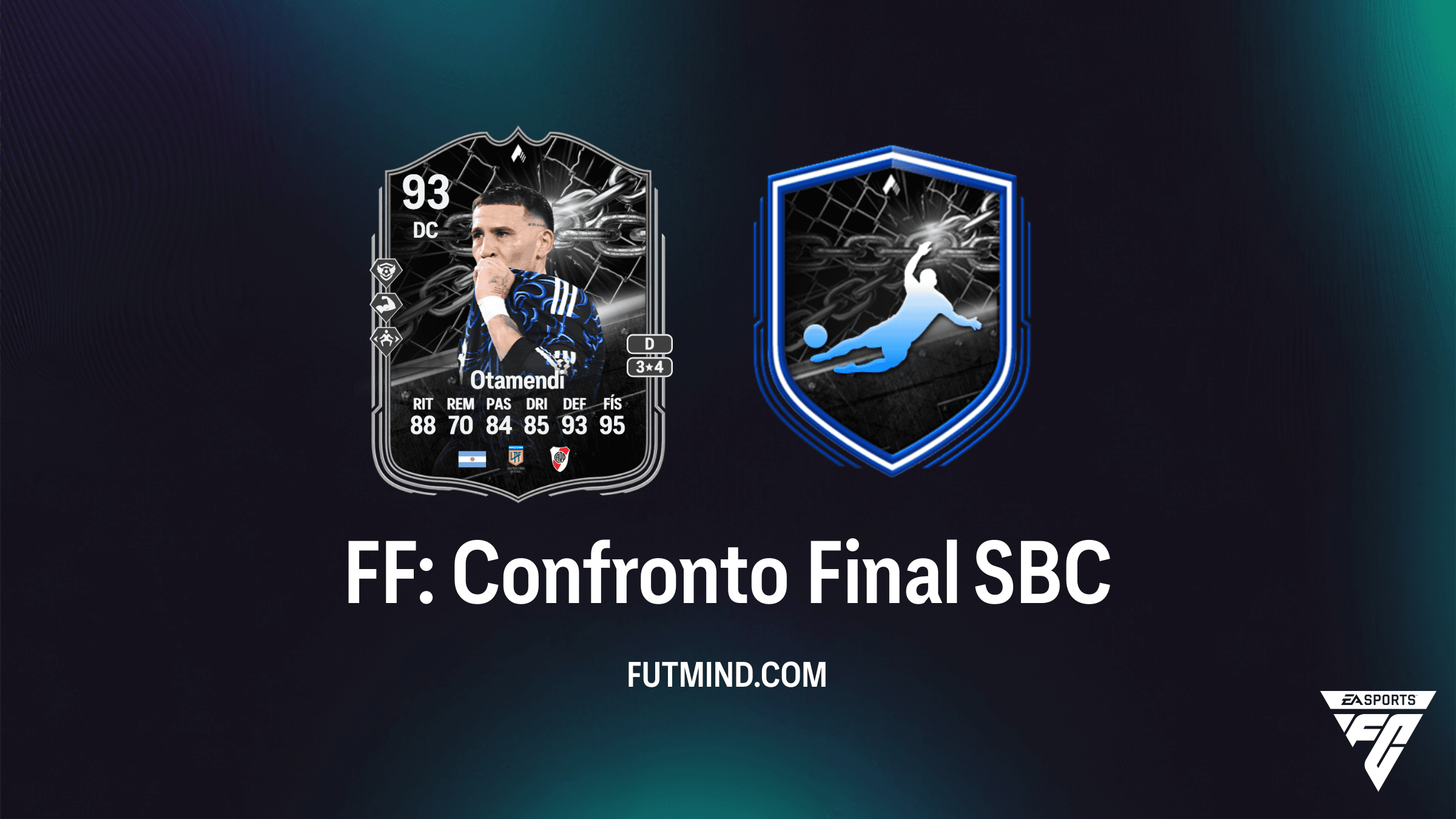 Como completar o SBC FF: Confronto Final de Nicolás Otamendi no FC 26