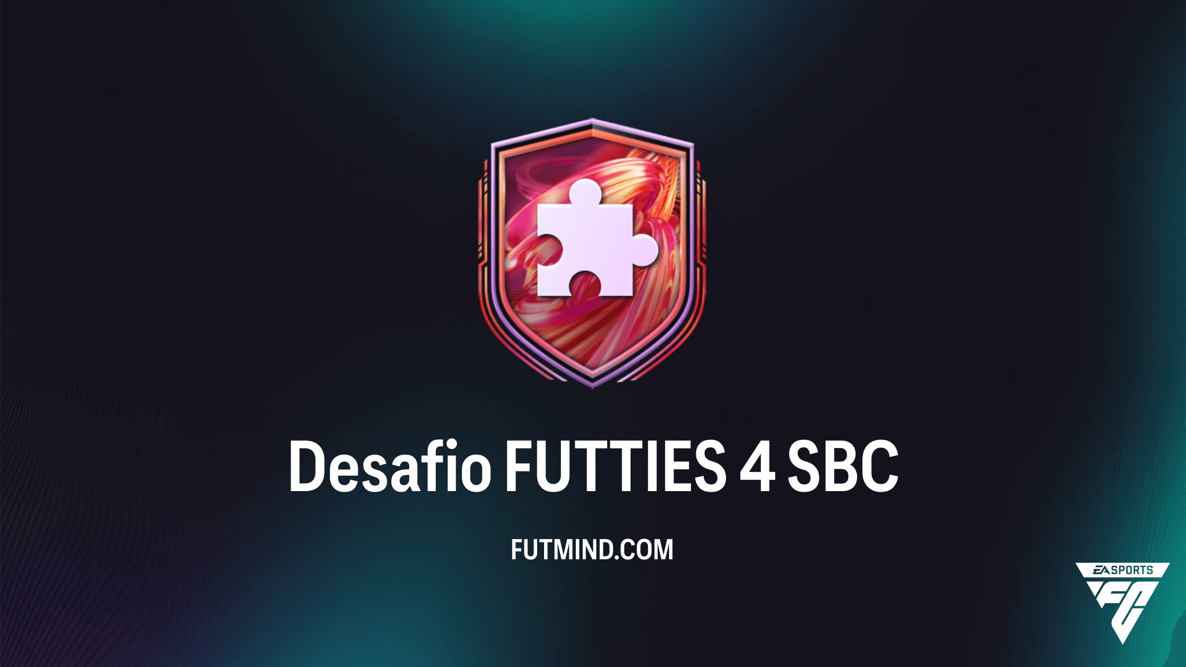 SBC Desafio FUTTIES 4: Solução, Requisitos e Vale a Pena no FC 26