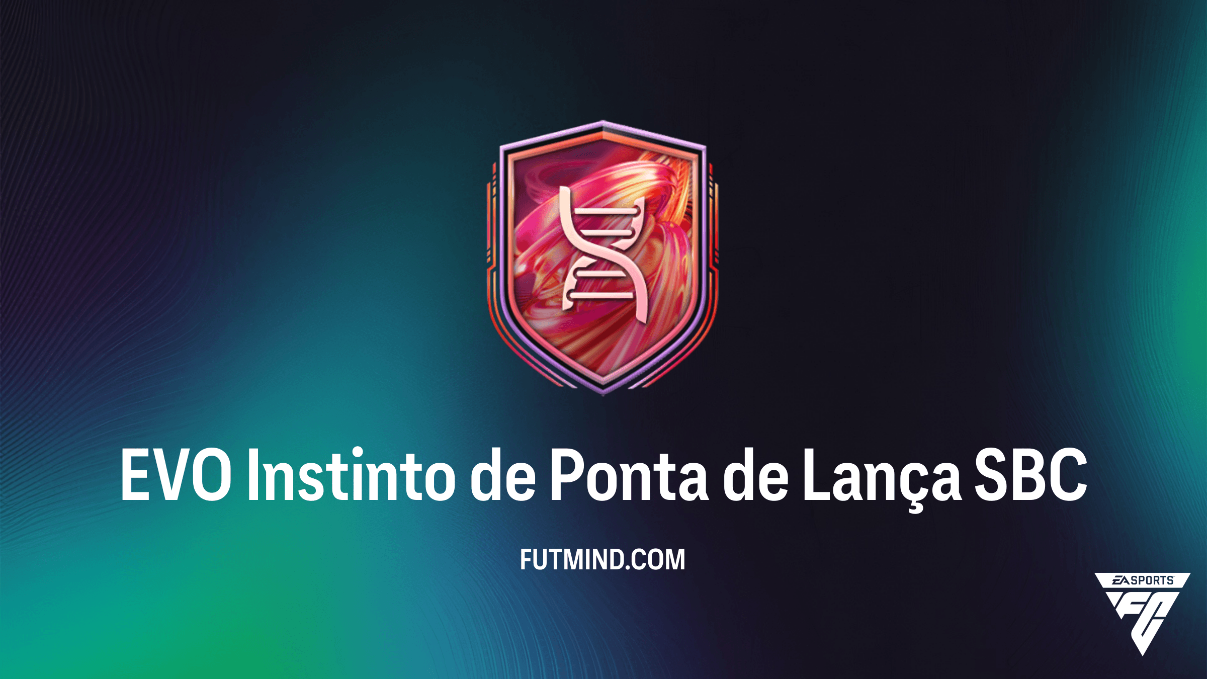 Guia Completo: Como completar o SBC EVO Instinto de Ponta de Lança no FC 26