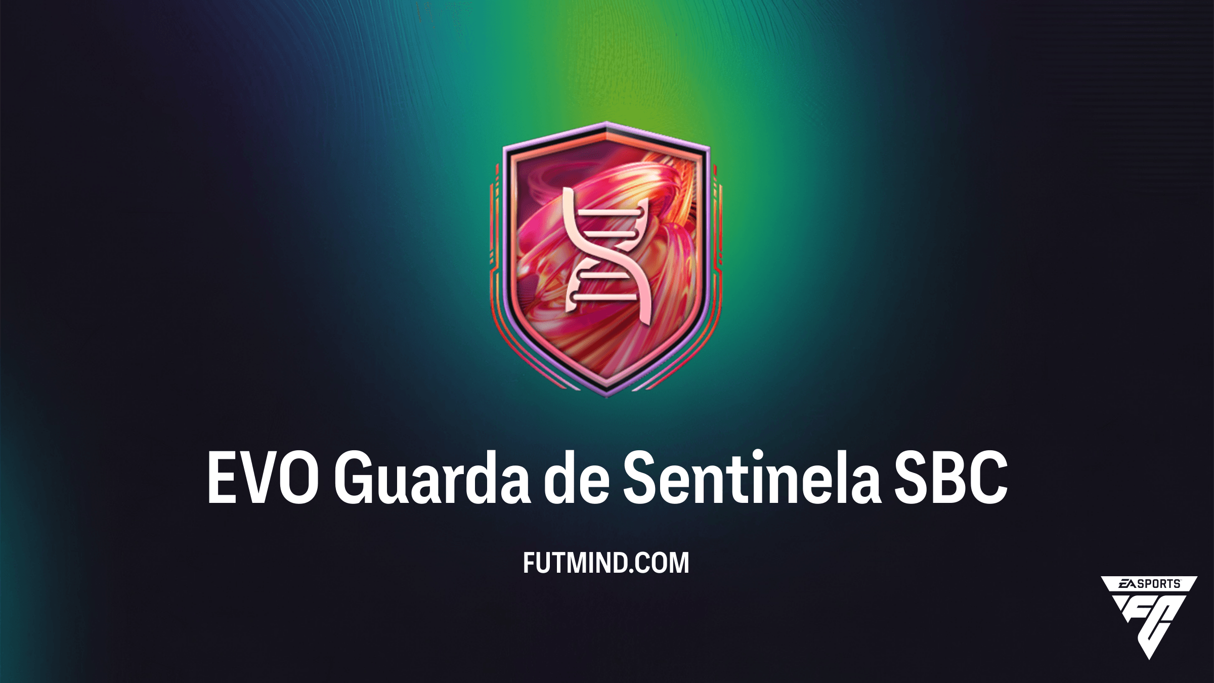 Como completar o SBC EVO Guarda de Sentinela no FC 26: Guia Completo e Análise