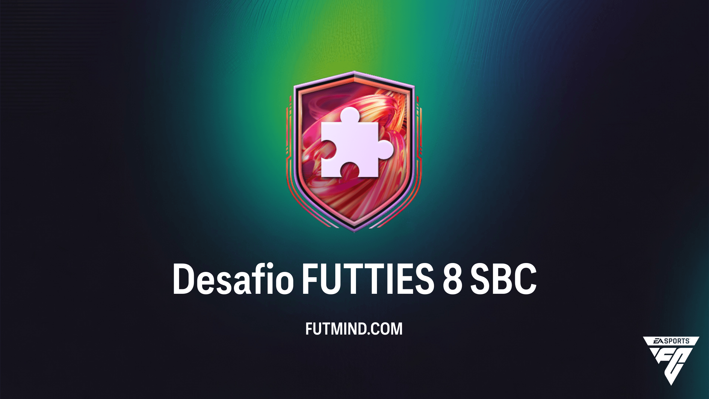 Como Completar o SBC Desafio FUTTIES 8 no FC 26: Vale a Pena?