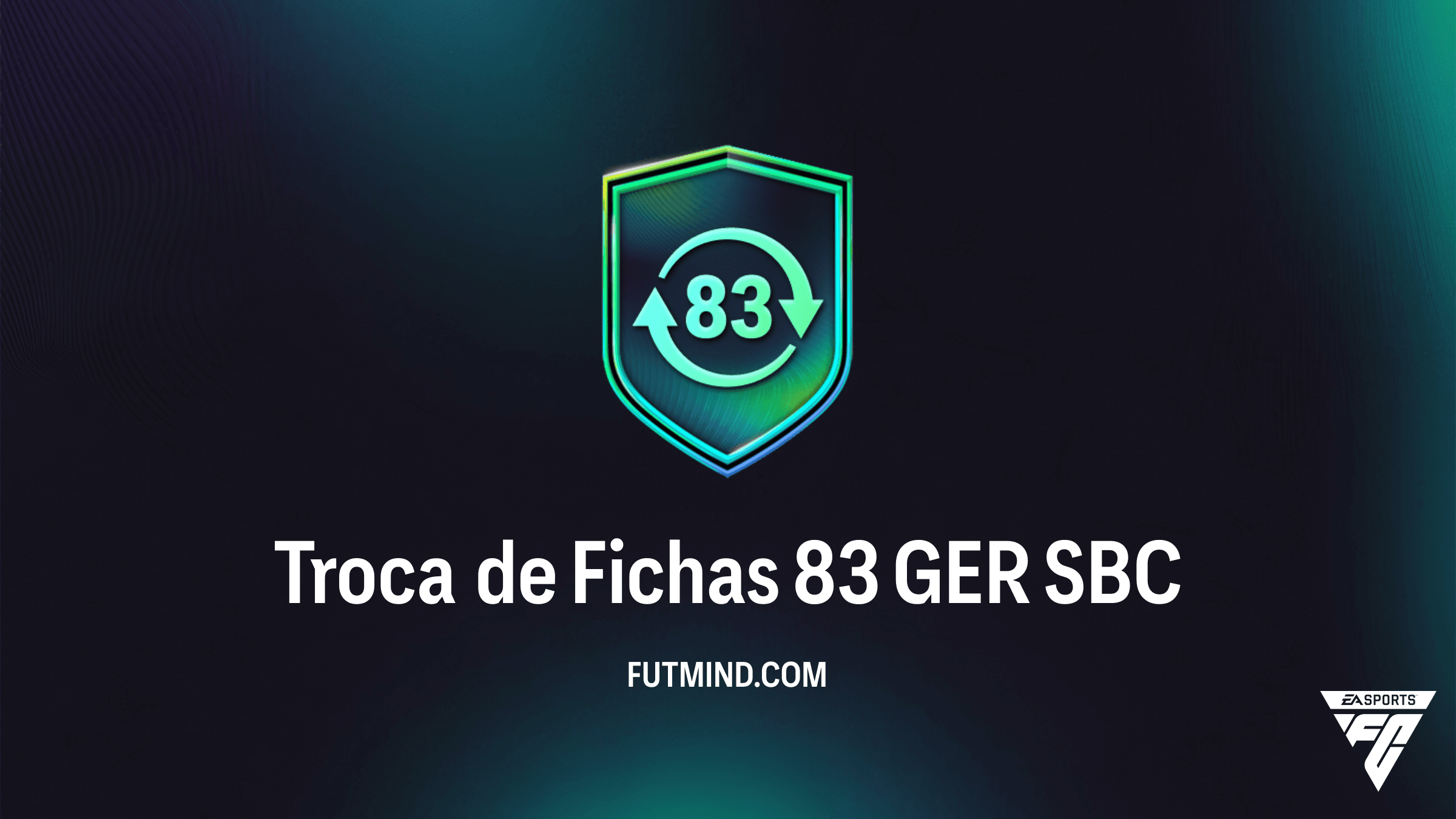 SBC Troca de Fichas 83 GER no FC 26: Guia Completo e Recompensas